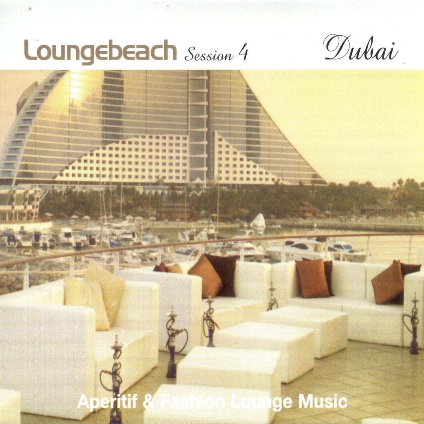 Постер альбома Loungebeach Session 4 - Dubai