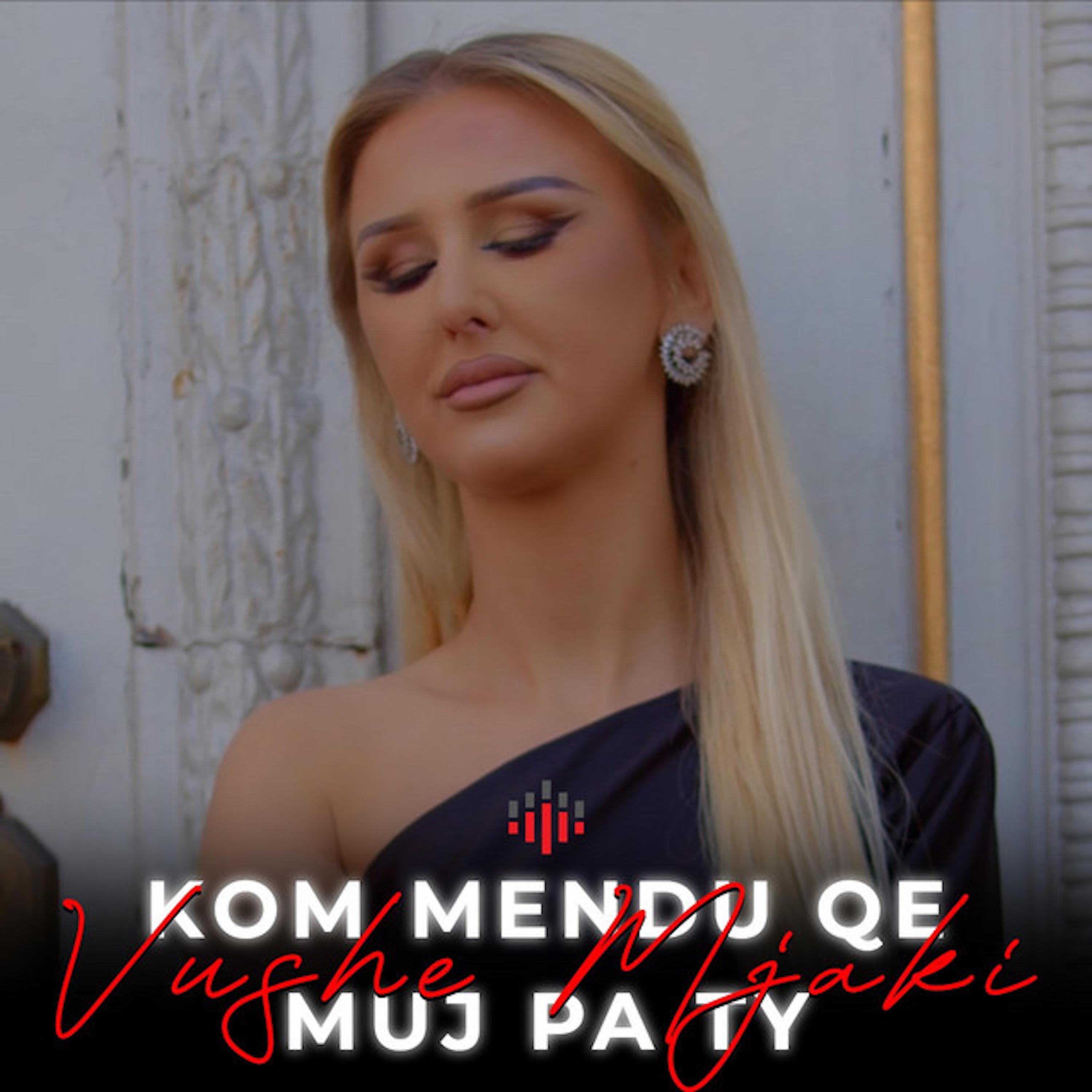 Постер альбома Kom Mendu Qe Muj Pa Ty