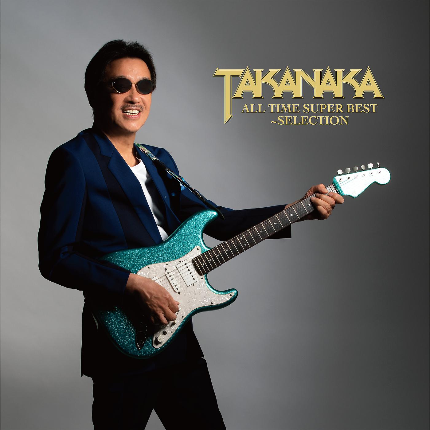 Постер альбома Takanaka All Time Super Best - Selection