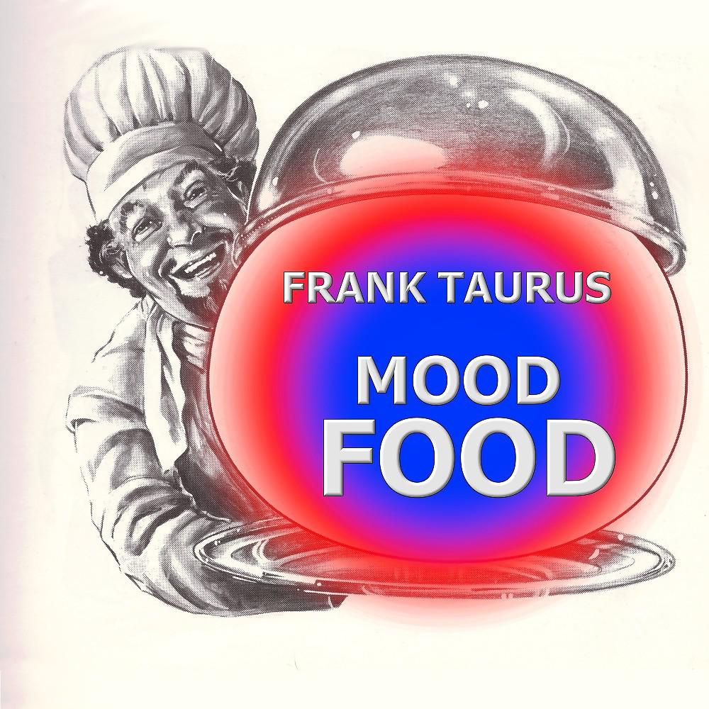 Постер альбома Mood Food (Remaster 2022)