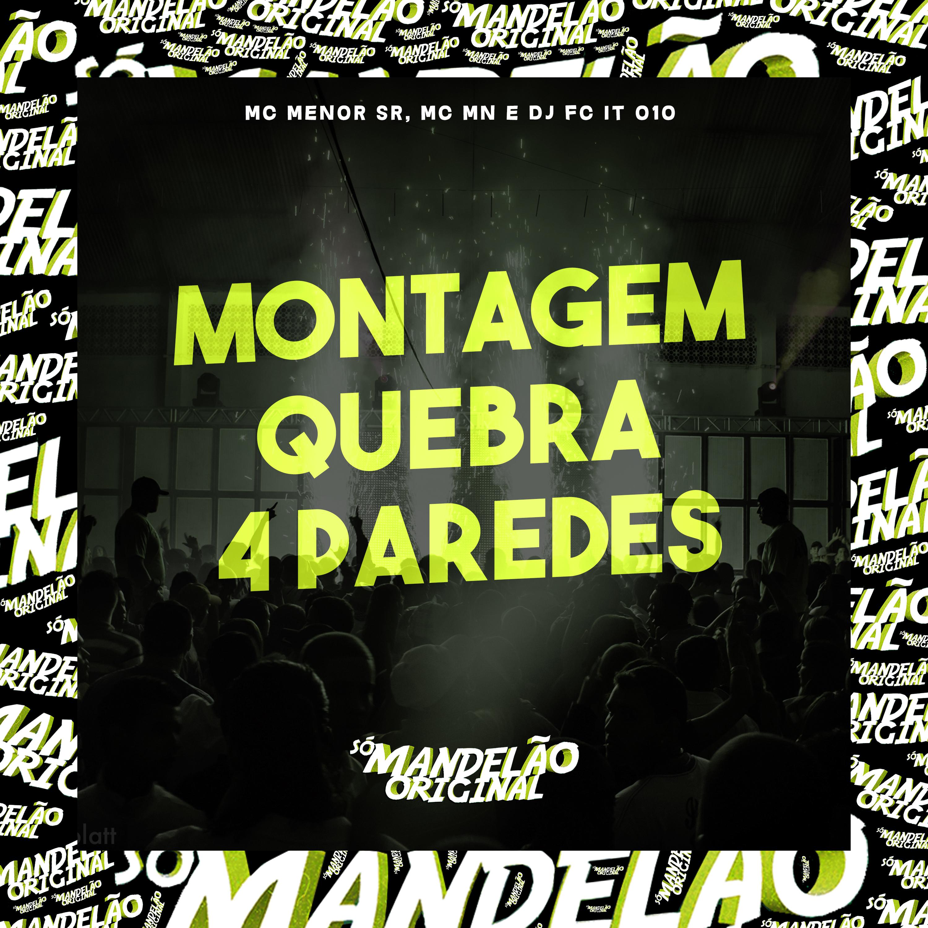 Постер альбома Montagem - Quebra 4 Paredes