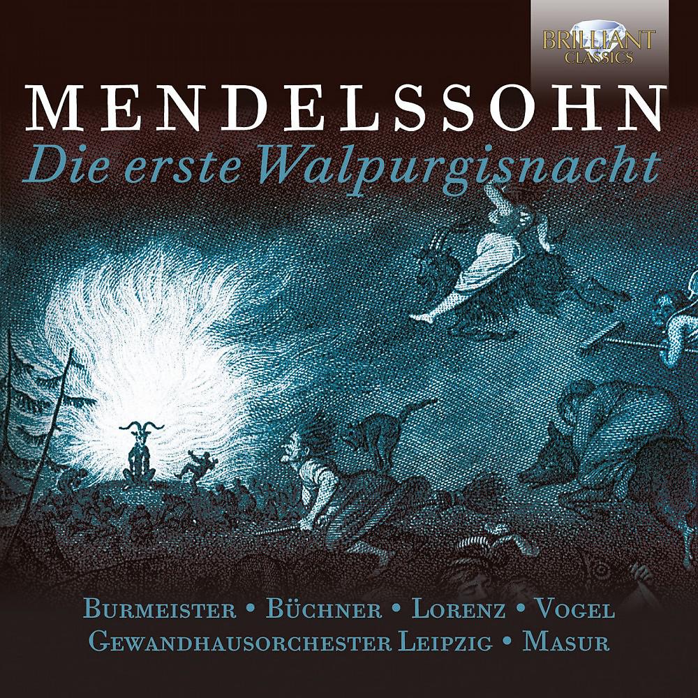Постер альбома Mendelssohn: Die erste Walpurgisnacht
