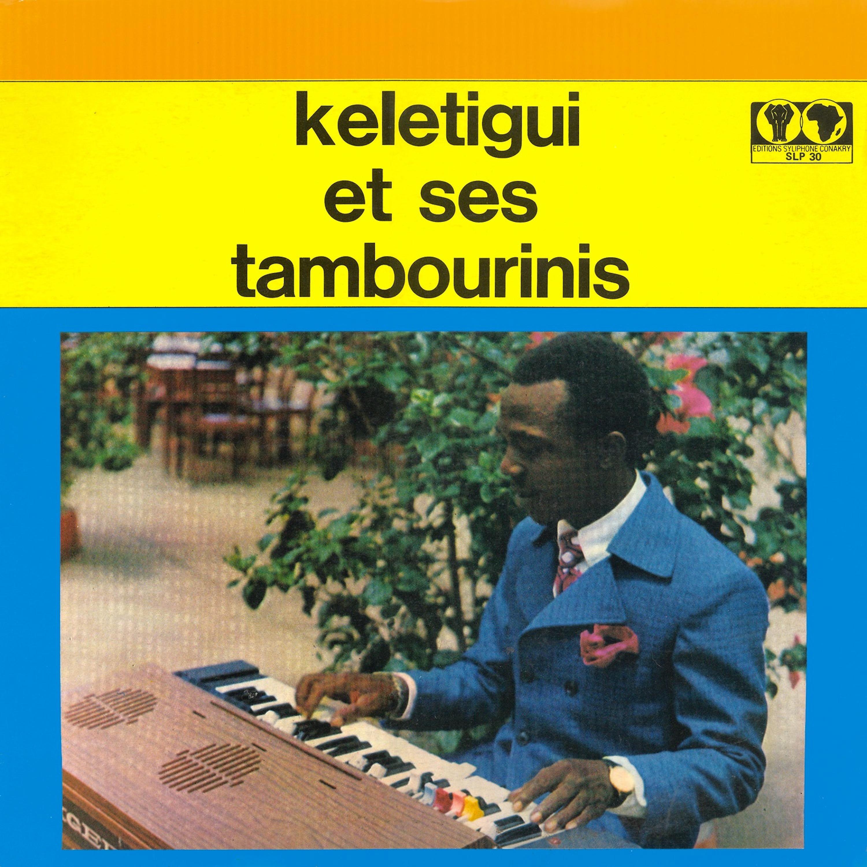 Постер альбома Kélétigui et ses Tambourinis