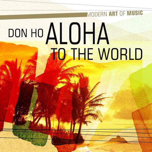 Постер альбома Modern Art of Music: Aloha to the World