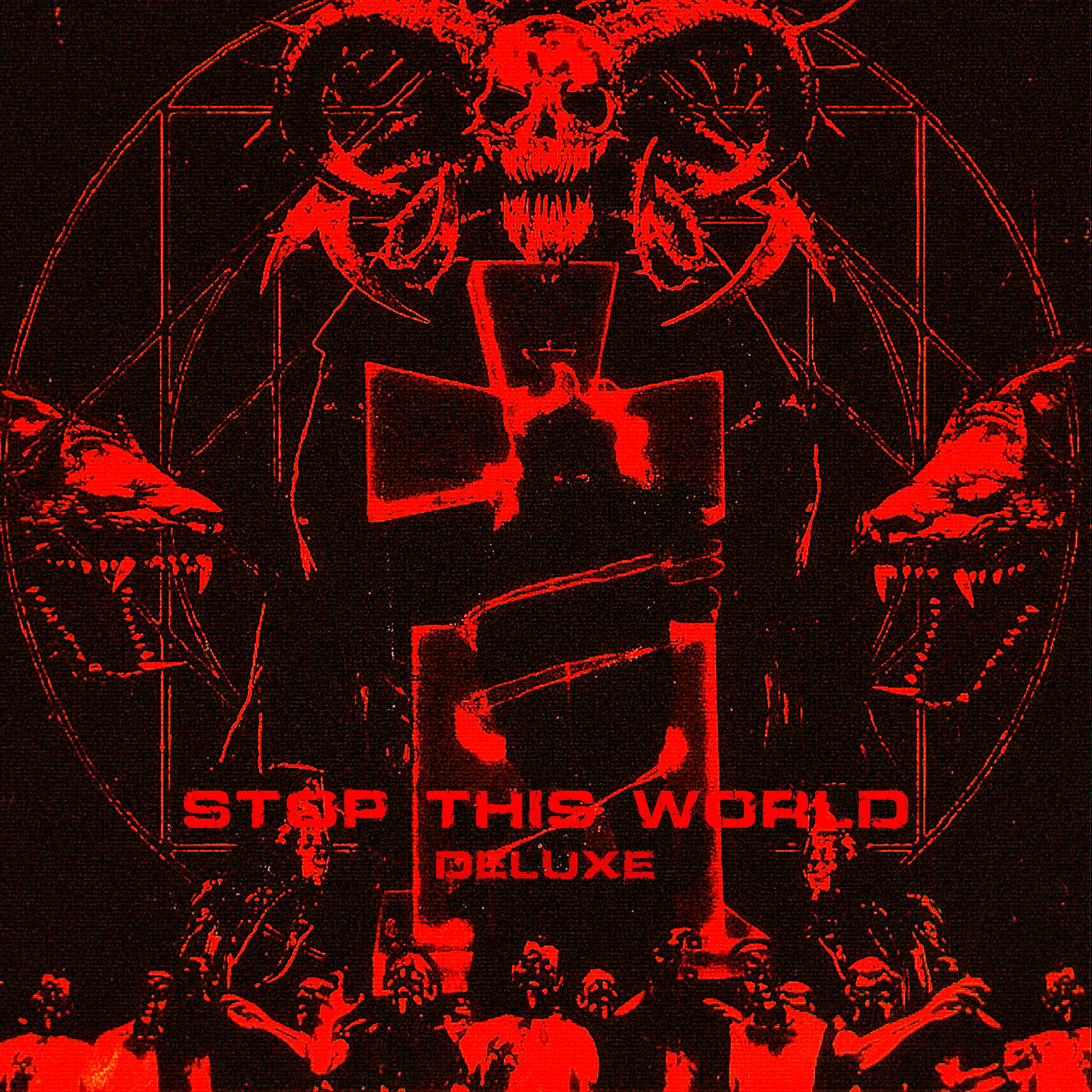 Постер альбома STOP THIS WORLD (DELUXE)