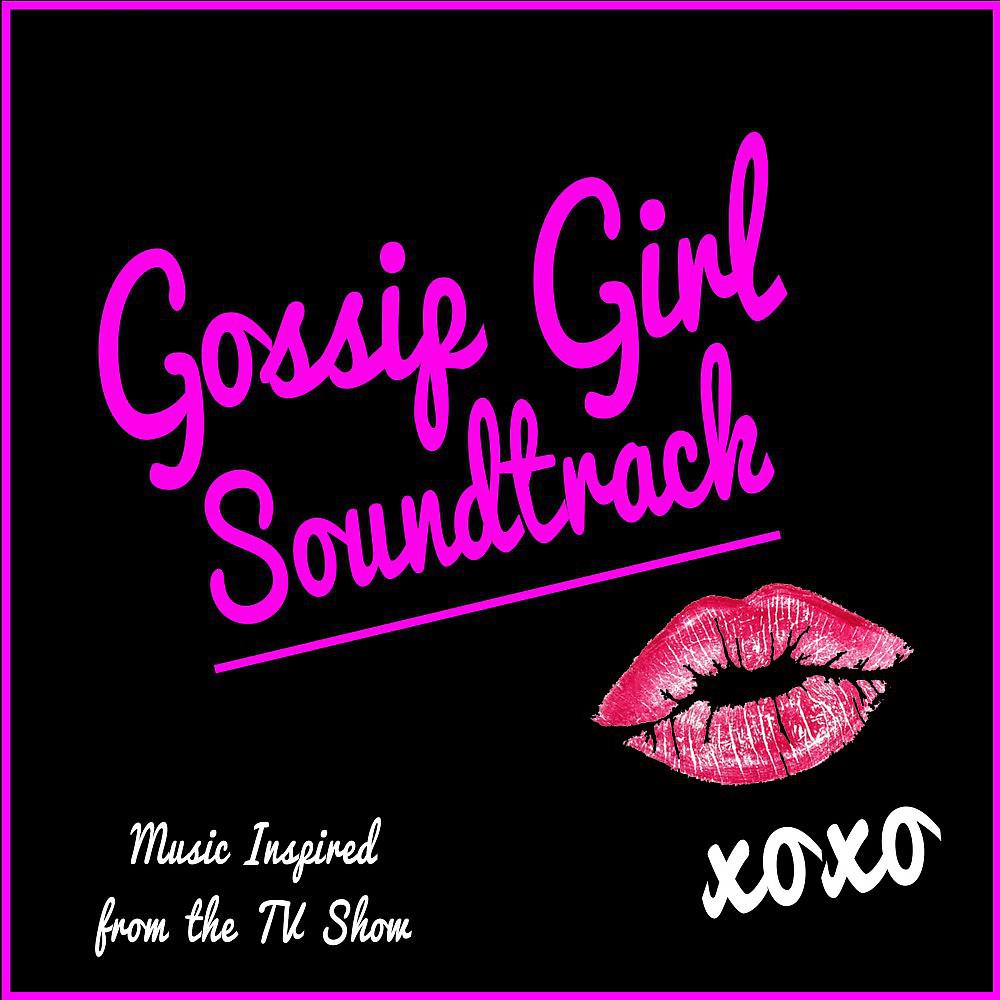 Постер альбома Gossip Girl Soundtrack (Music Inspired from the TV Show)