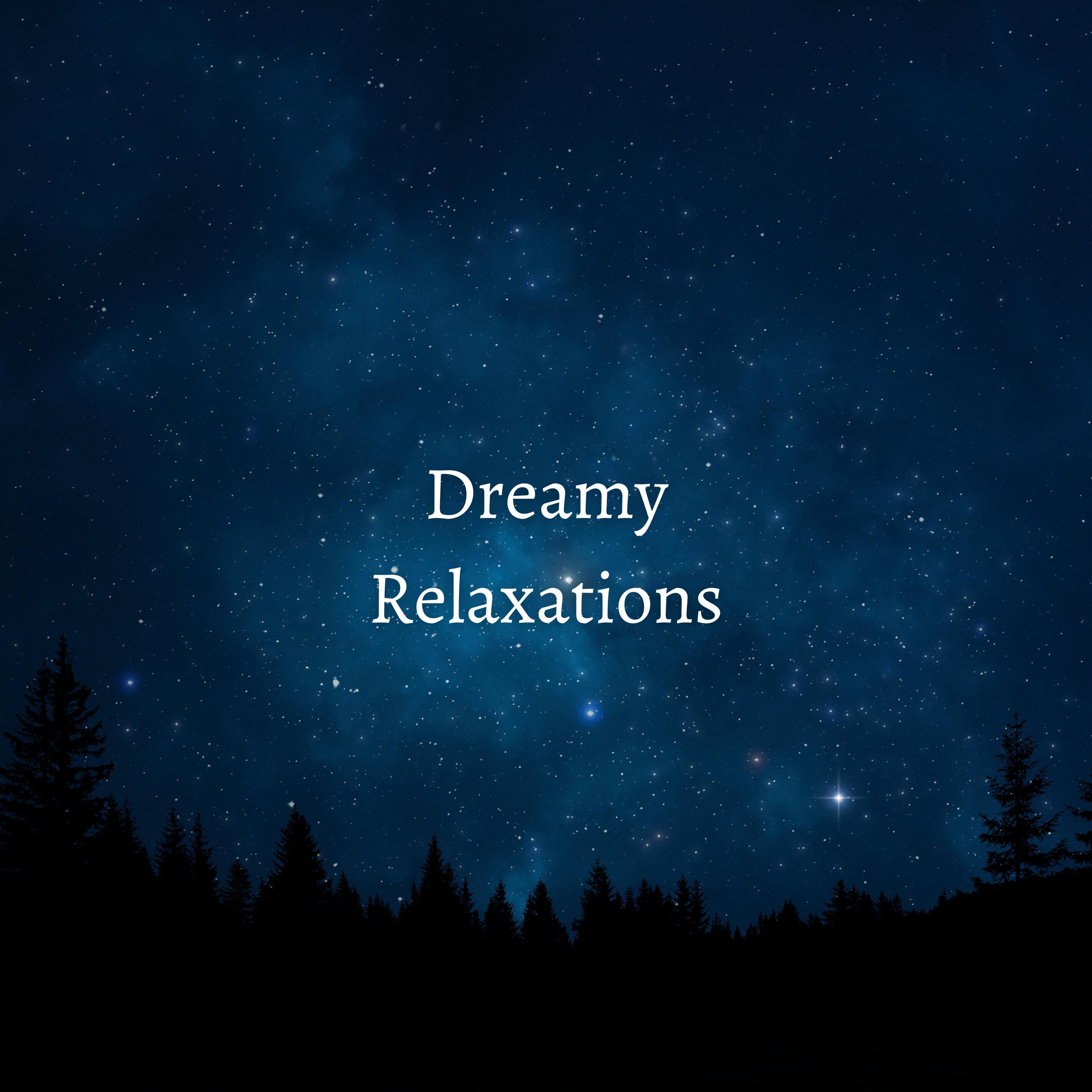 Постер альбома Dreamy Relaxations