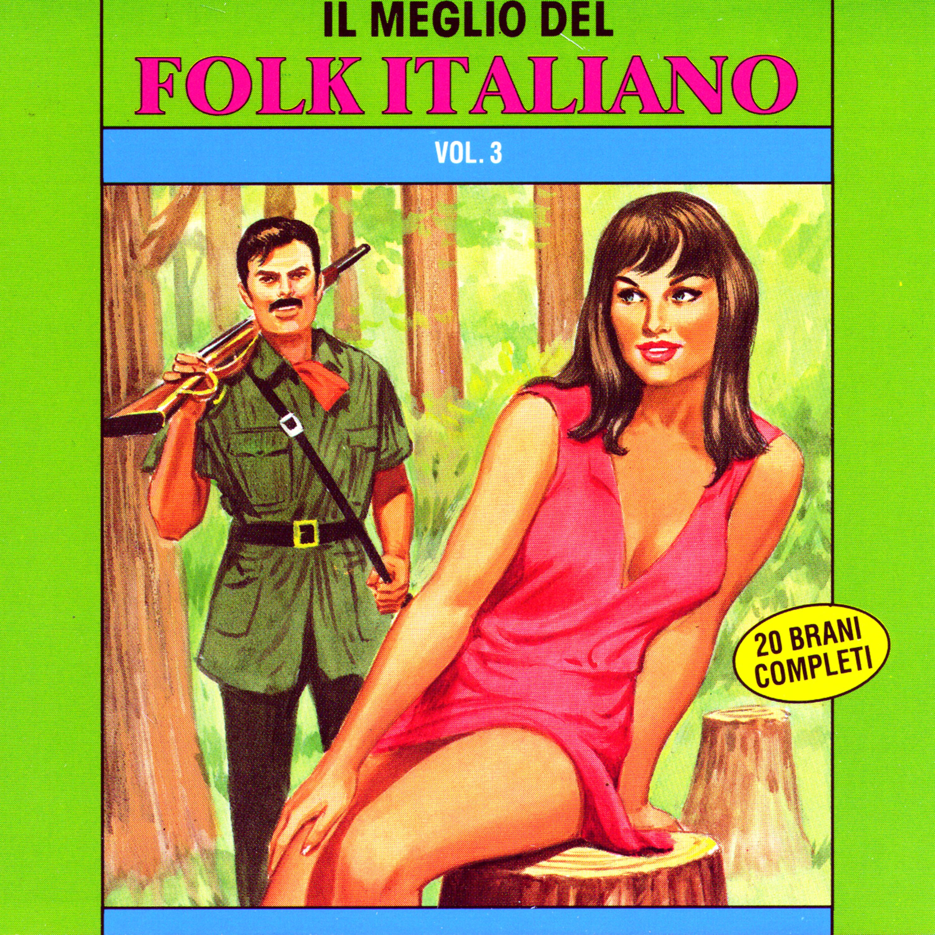 Постер альбома Il Meglio Del Folk Italiano Vol 3