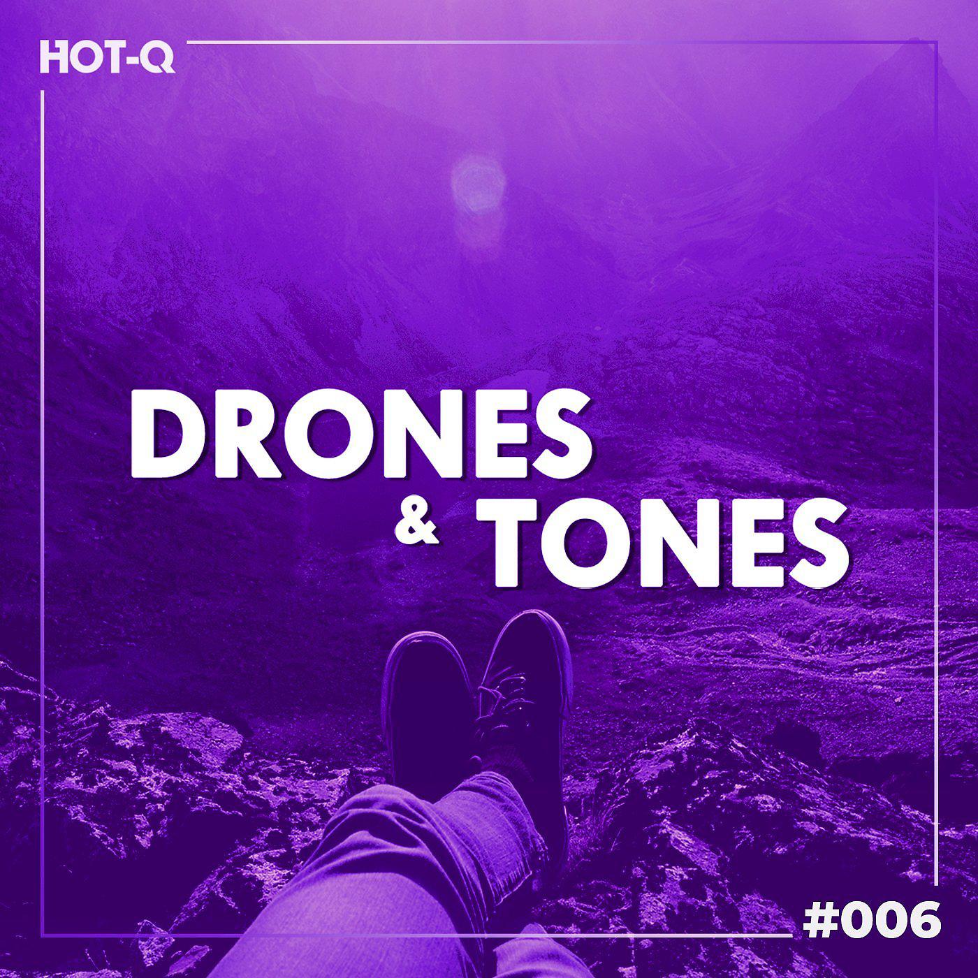 Постер альбома Drones & Tones 006