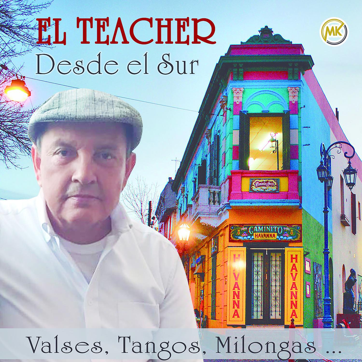 Постер альбома Desde el Sur Valses, Tangos, Milongas
