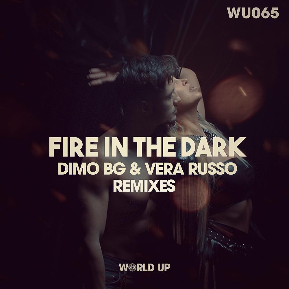 Постер альбома Fire In The Dark Remixes