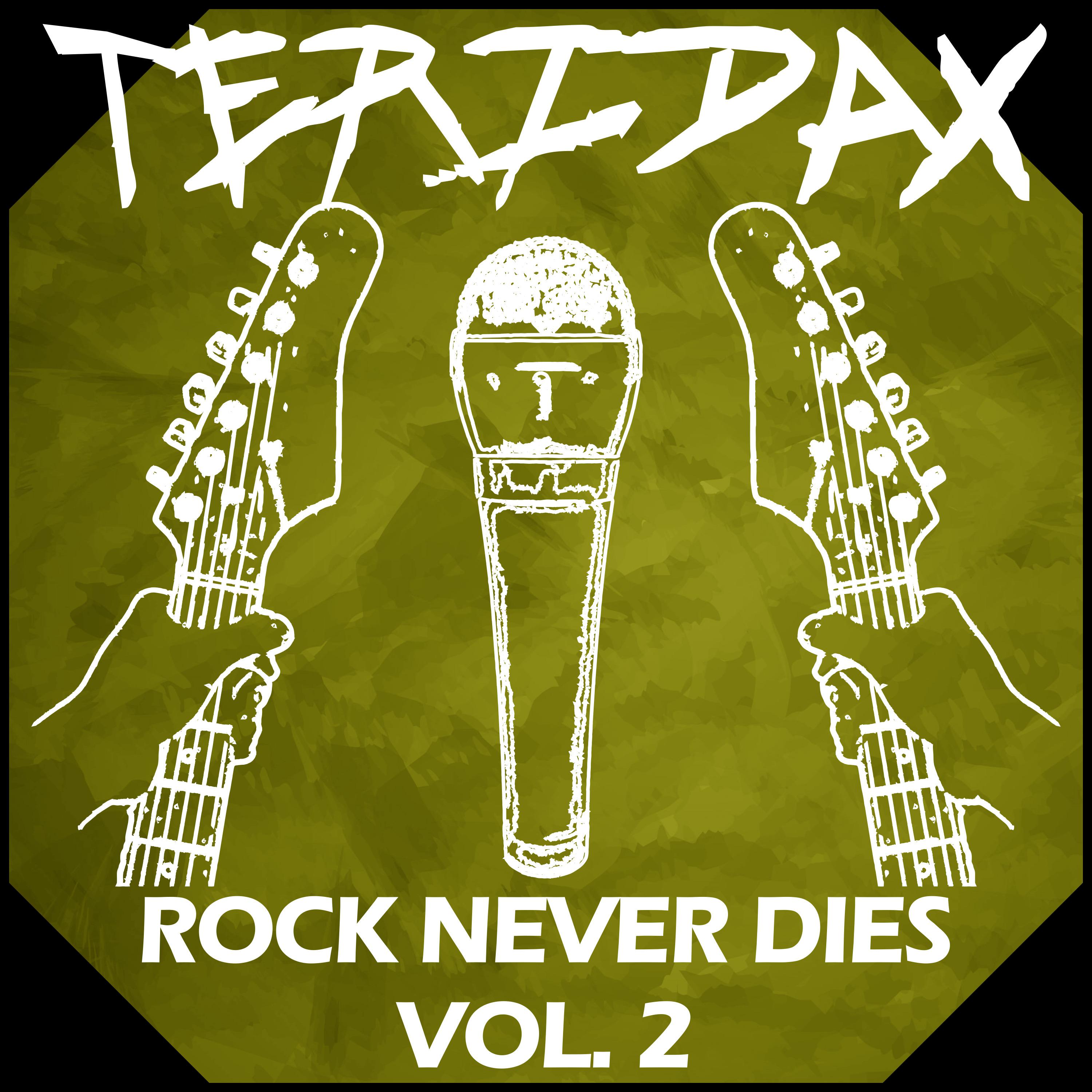 Постер альбома Rock Never Dies Vol. 2