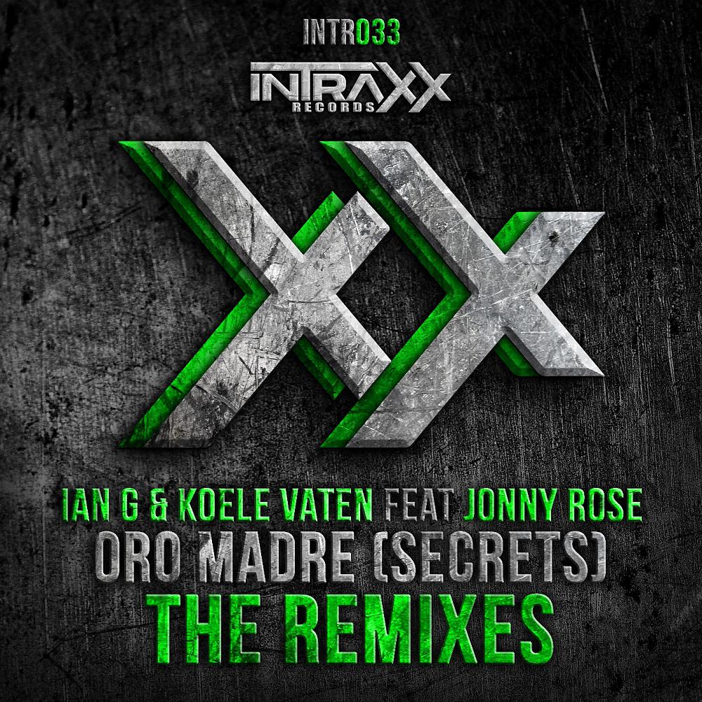Постер альбома Oro Madre (Secrets) The Remixes
