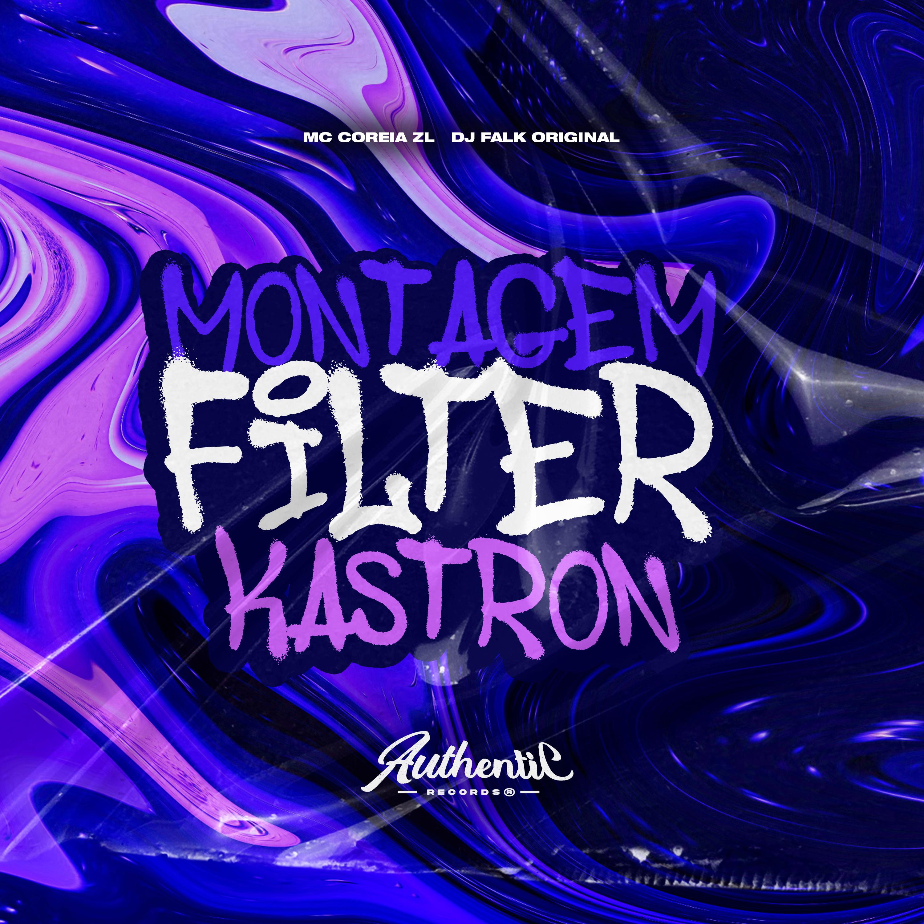 Постер альбома Montagem Filter Kastron