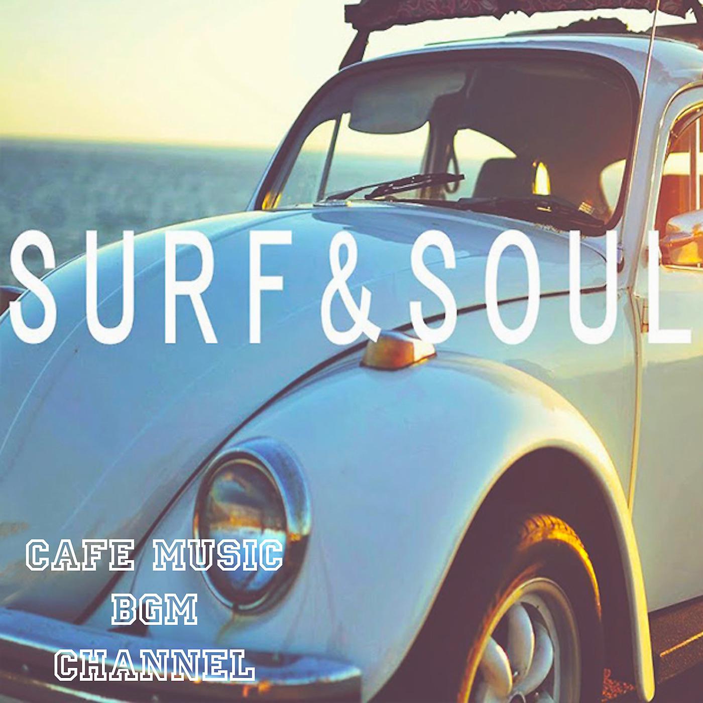 Постер альбома Surf & Soul