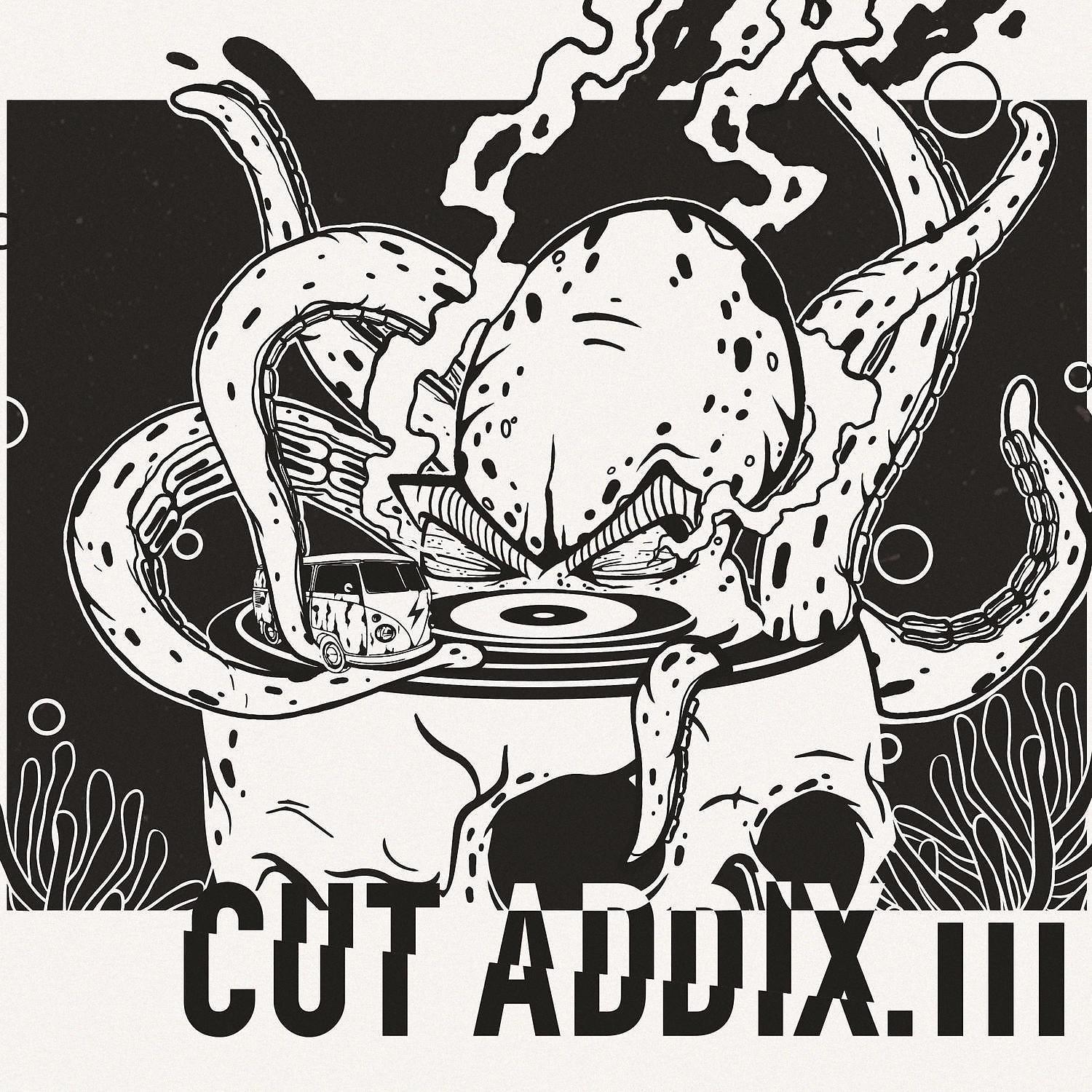 Постер альбома Cut Addix3: Trilogy