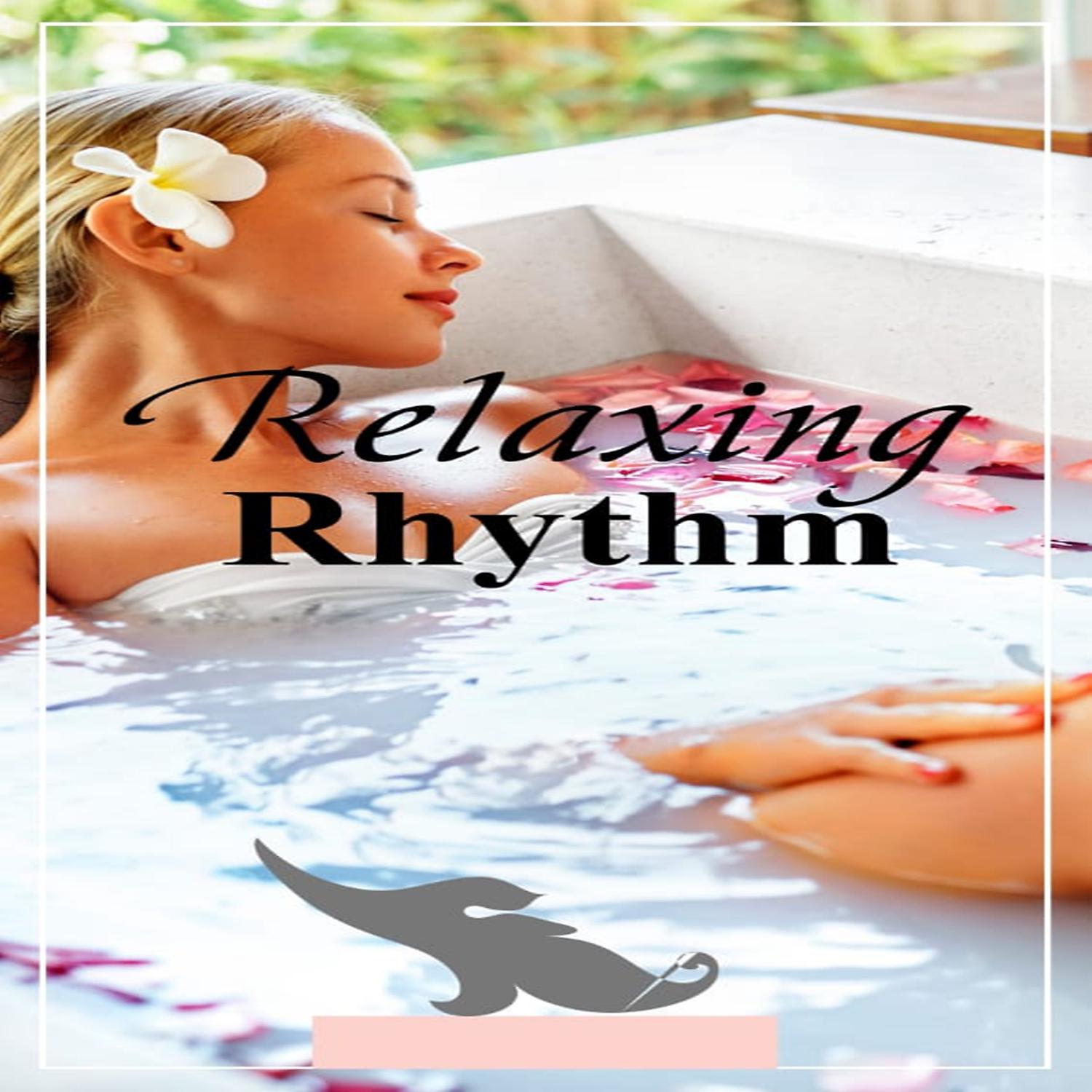 Постер альбома Relaxing Rhythm