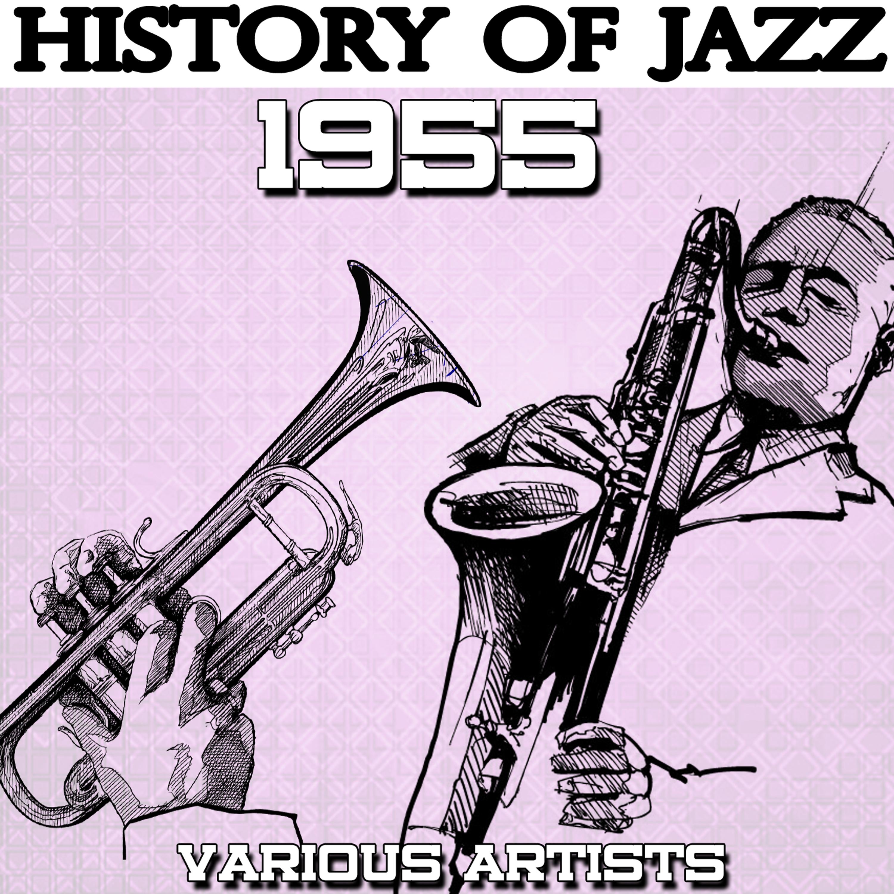 Постер альбома History of Jazz 1955