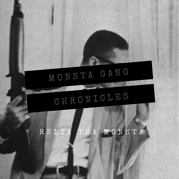 Постер альбома Monsta Gang Chronicles
