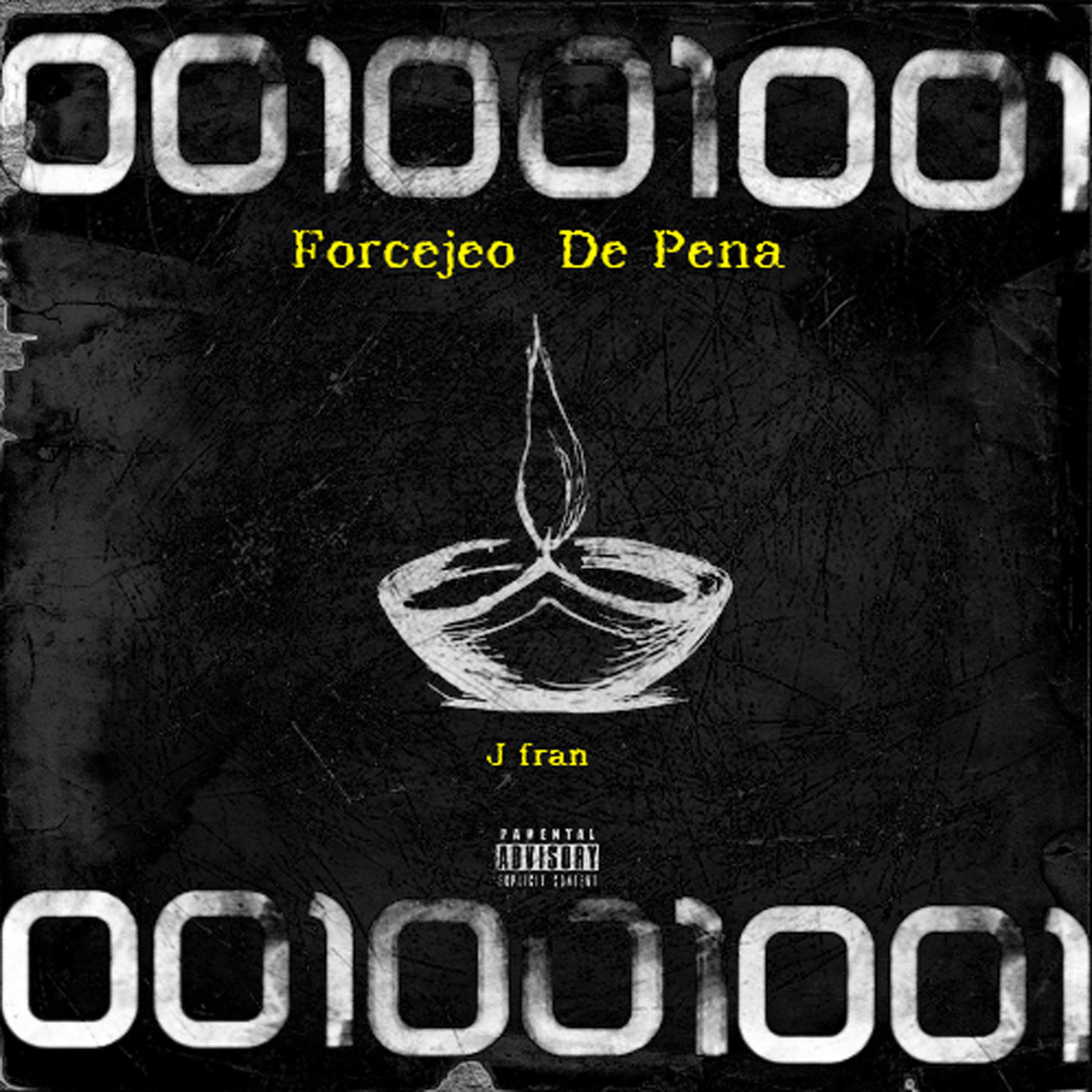 Постер альбома Forcejeo de Pena