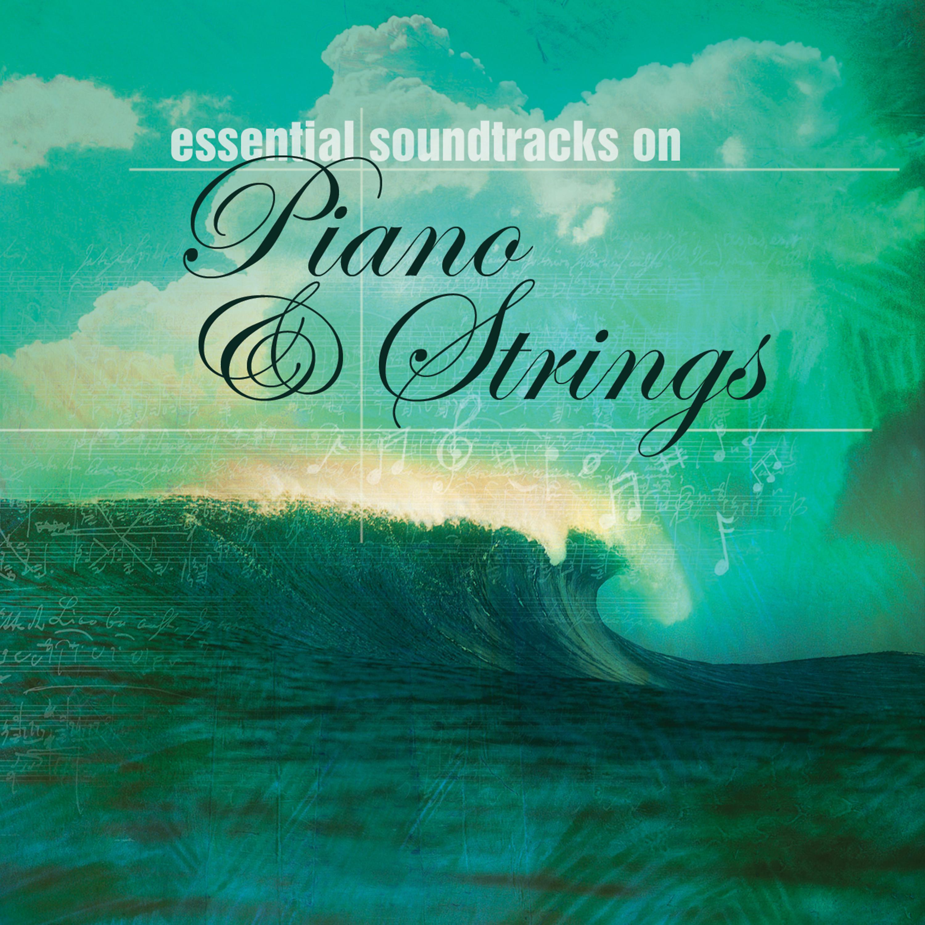 Постер альбома Essential Soundtracks On Piano & Strings
