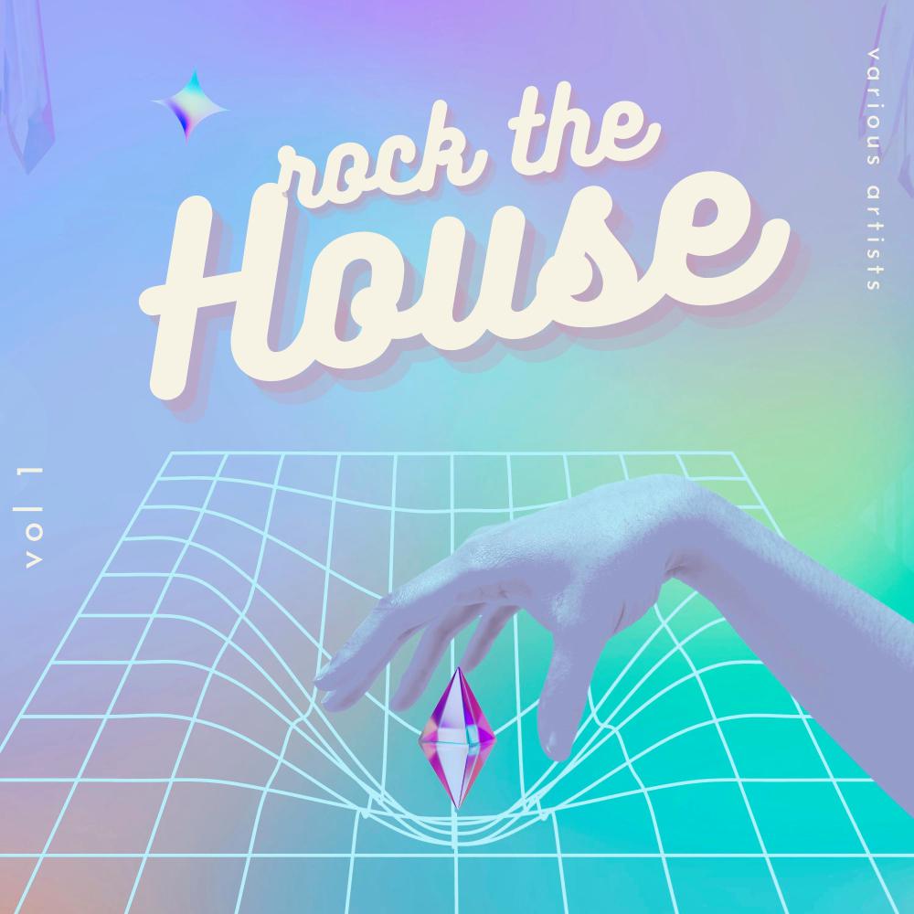 Постер альбома Rock The House, Vol. 1