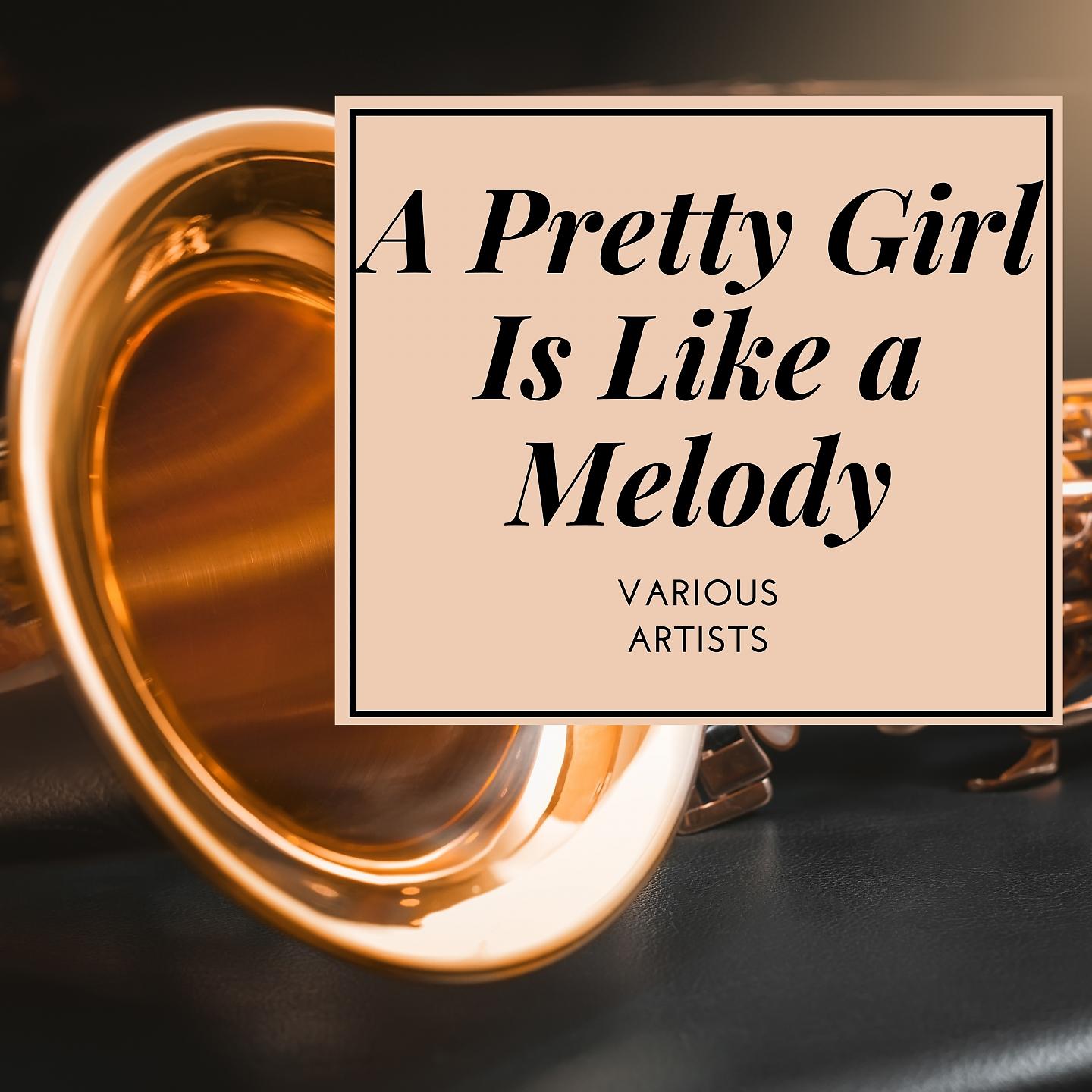 Постер альбома A Pretty Girl Is Like a Melody