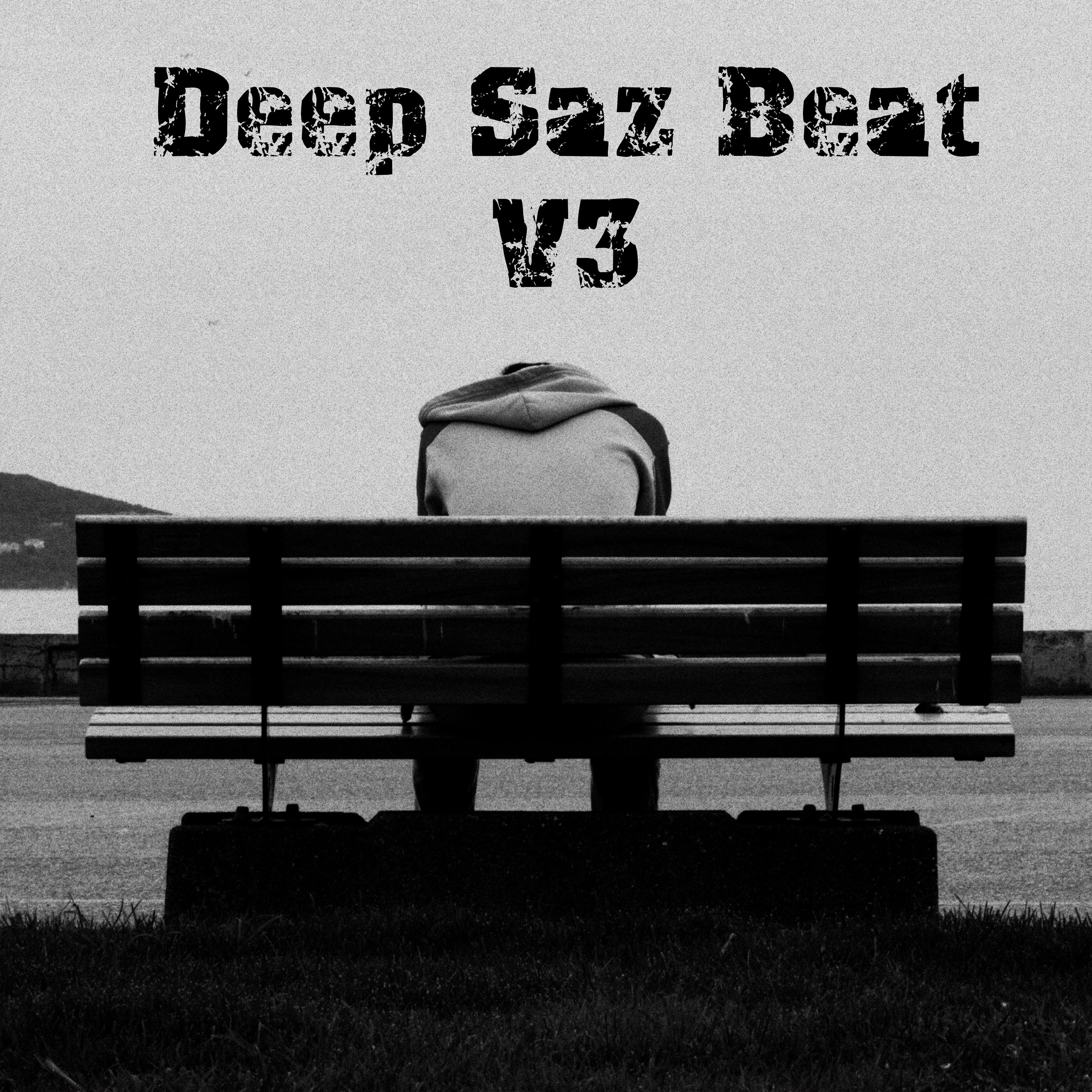 Постер альбома Deep Saz Beat V3