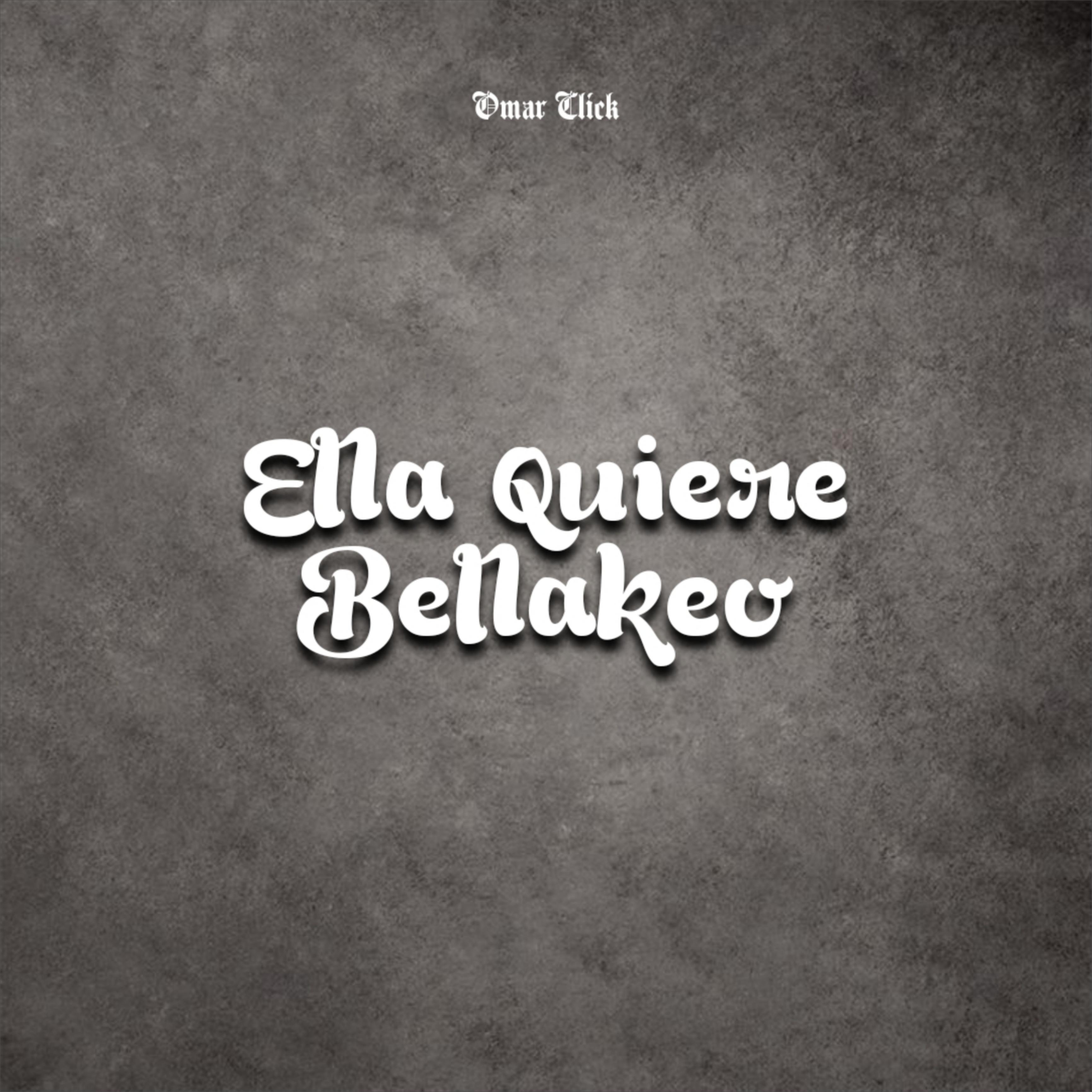 Постер альбома Ella Quiere Bellkeo