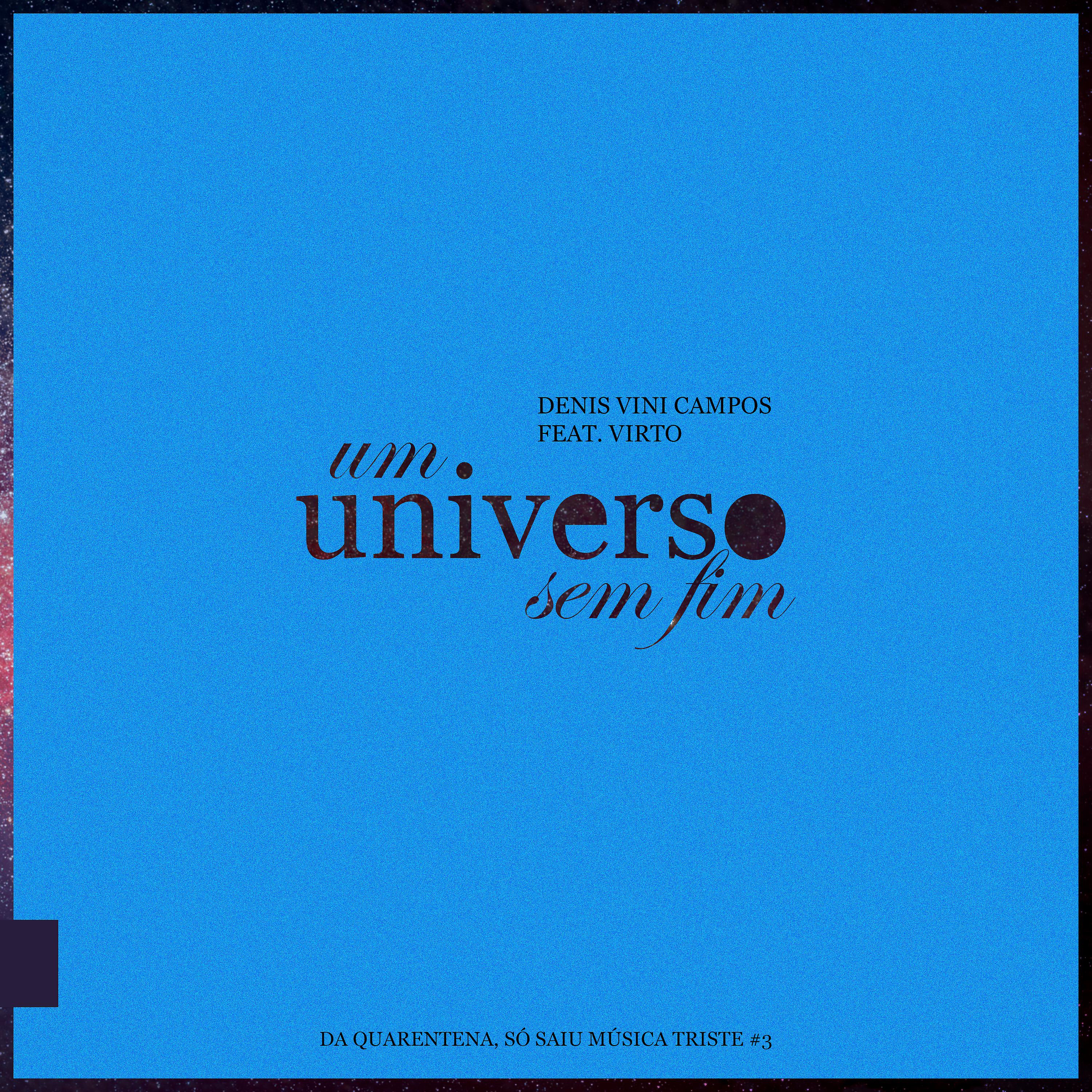 Постер альбома Um Universo Sem Fim