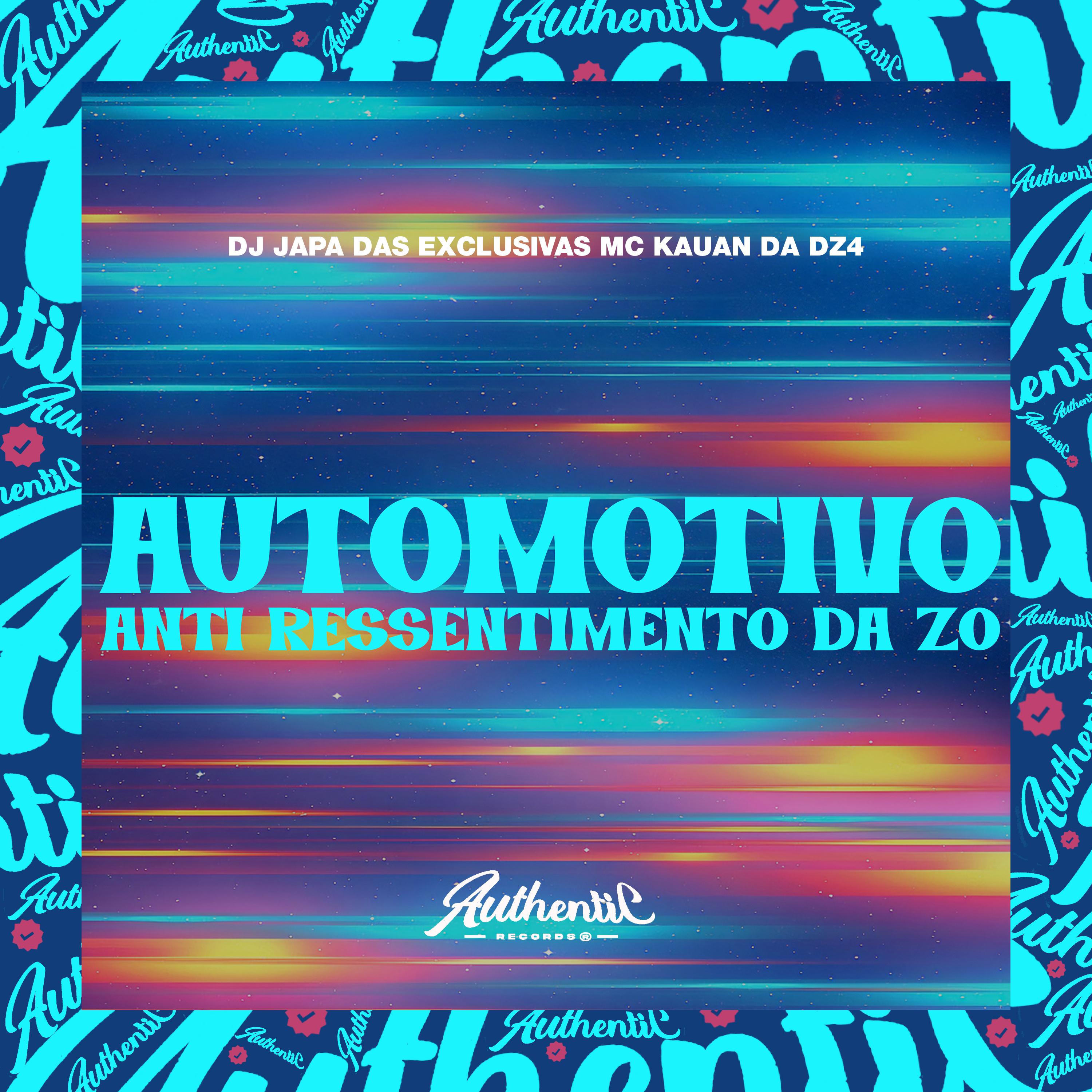 Постер альбома Automotivo Anti Ressentimento da Zo