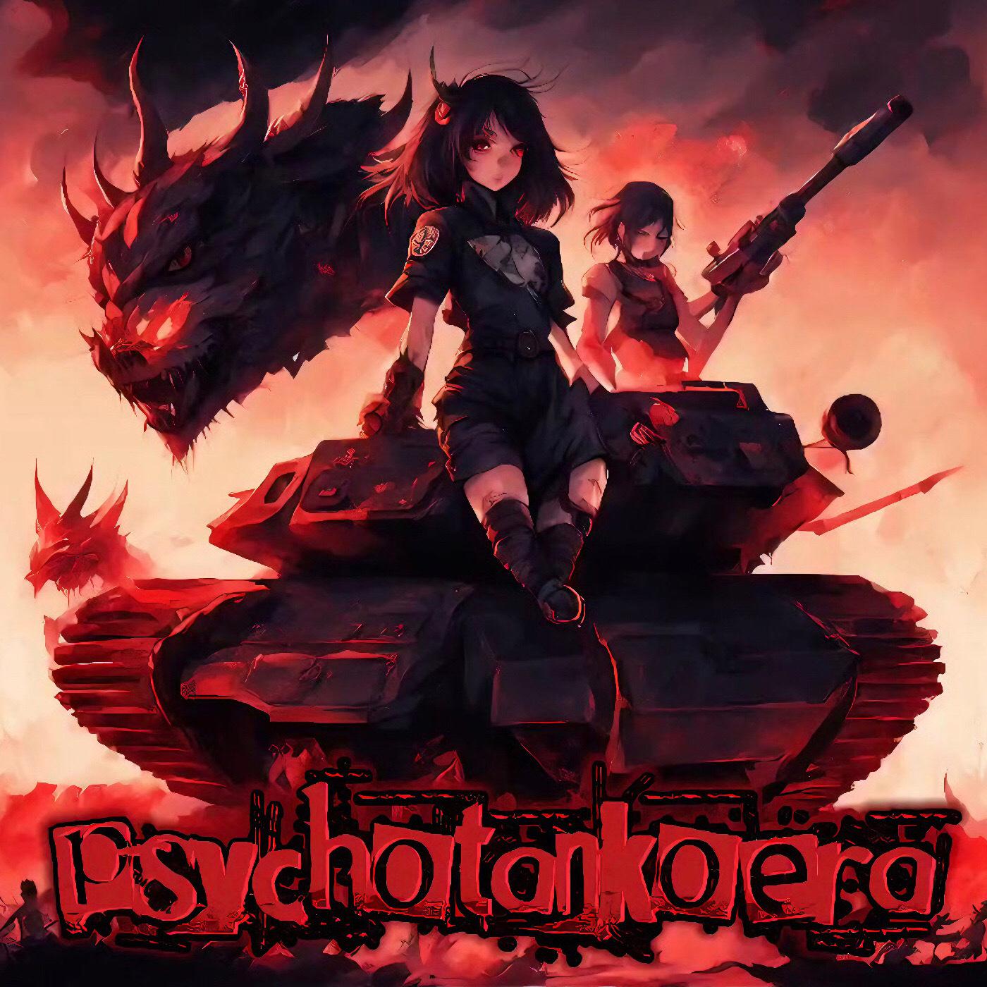 Постер альбома Psychotankoera