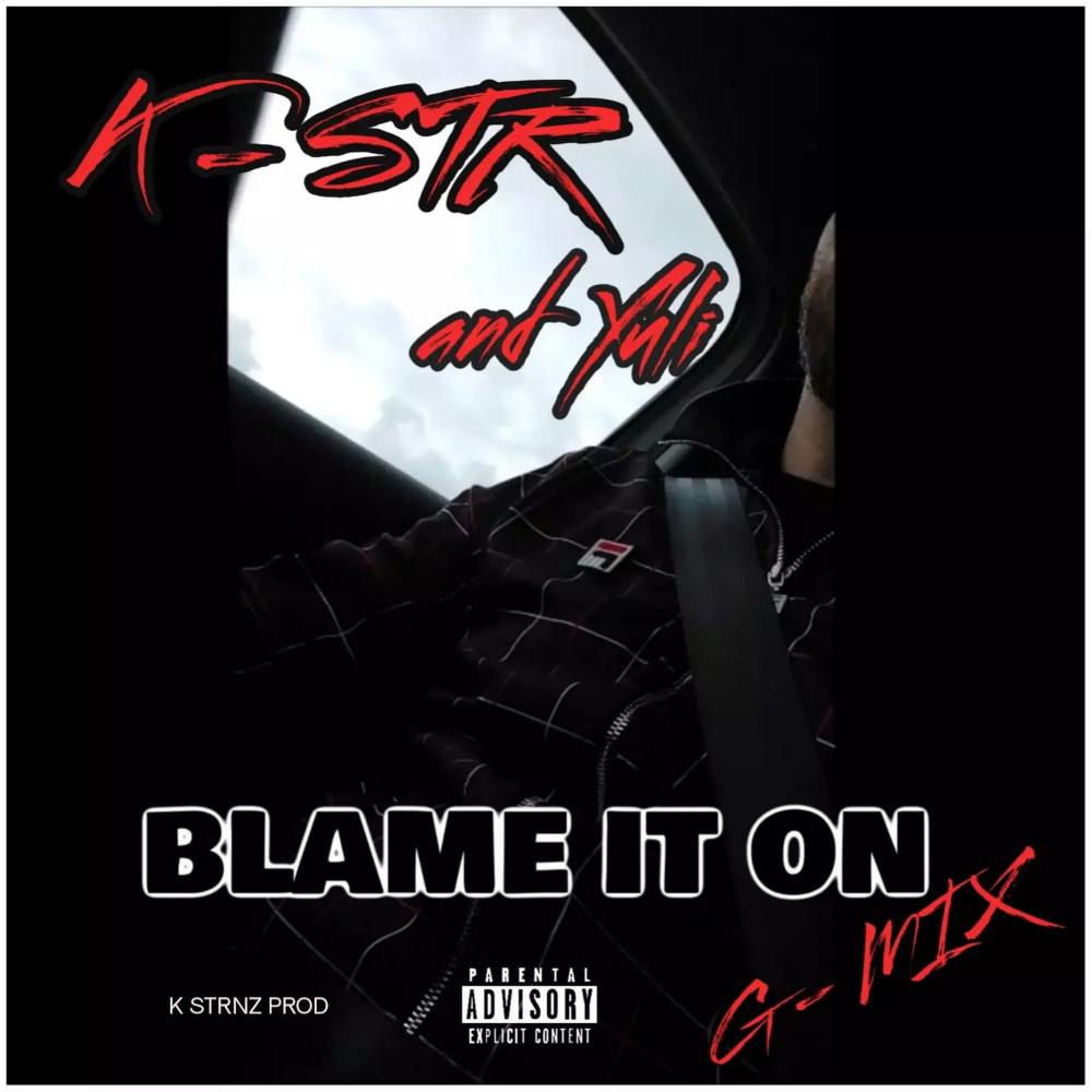 Постер альбома Blame It on G-Mix