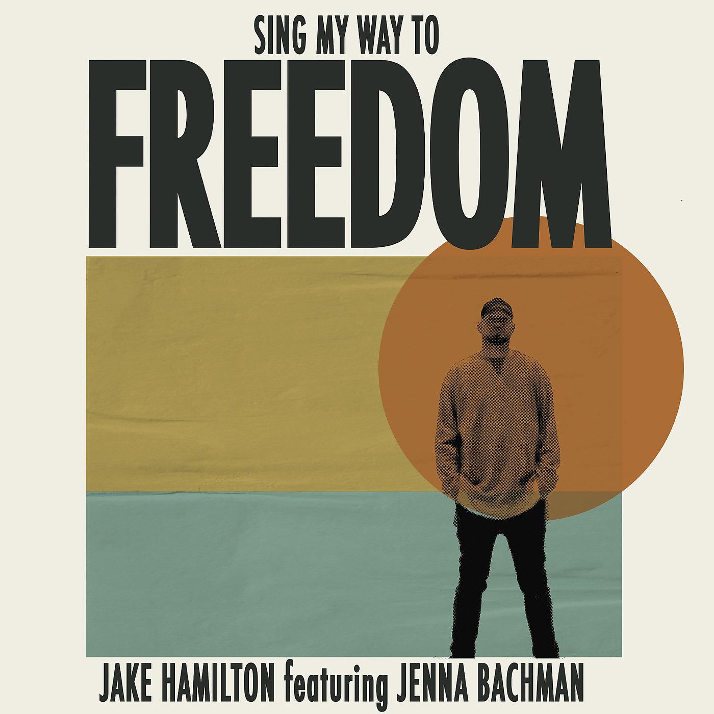 Постер альбома Sing My Way to Freedom
