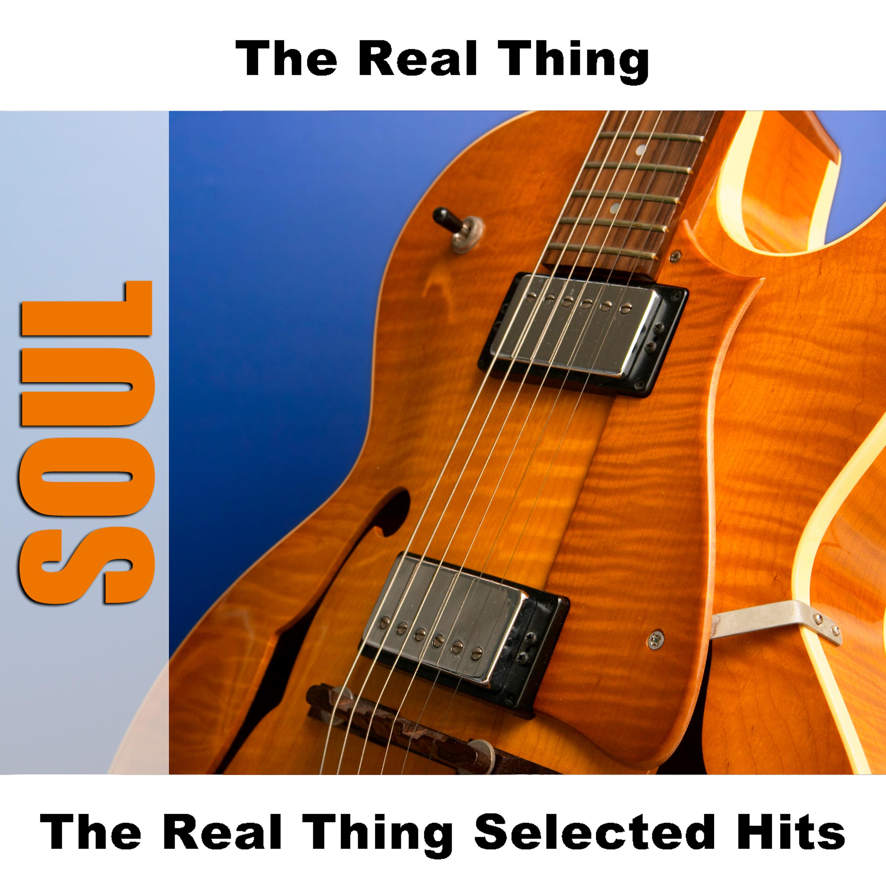 Постер альбома The Real Thing Selected Hits