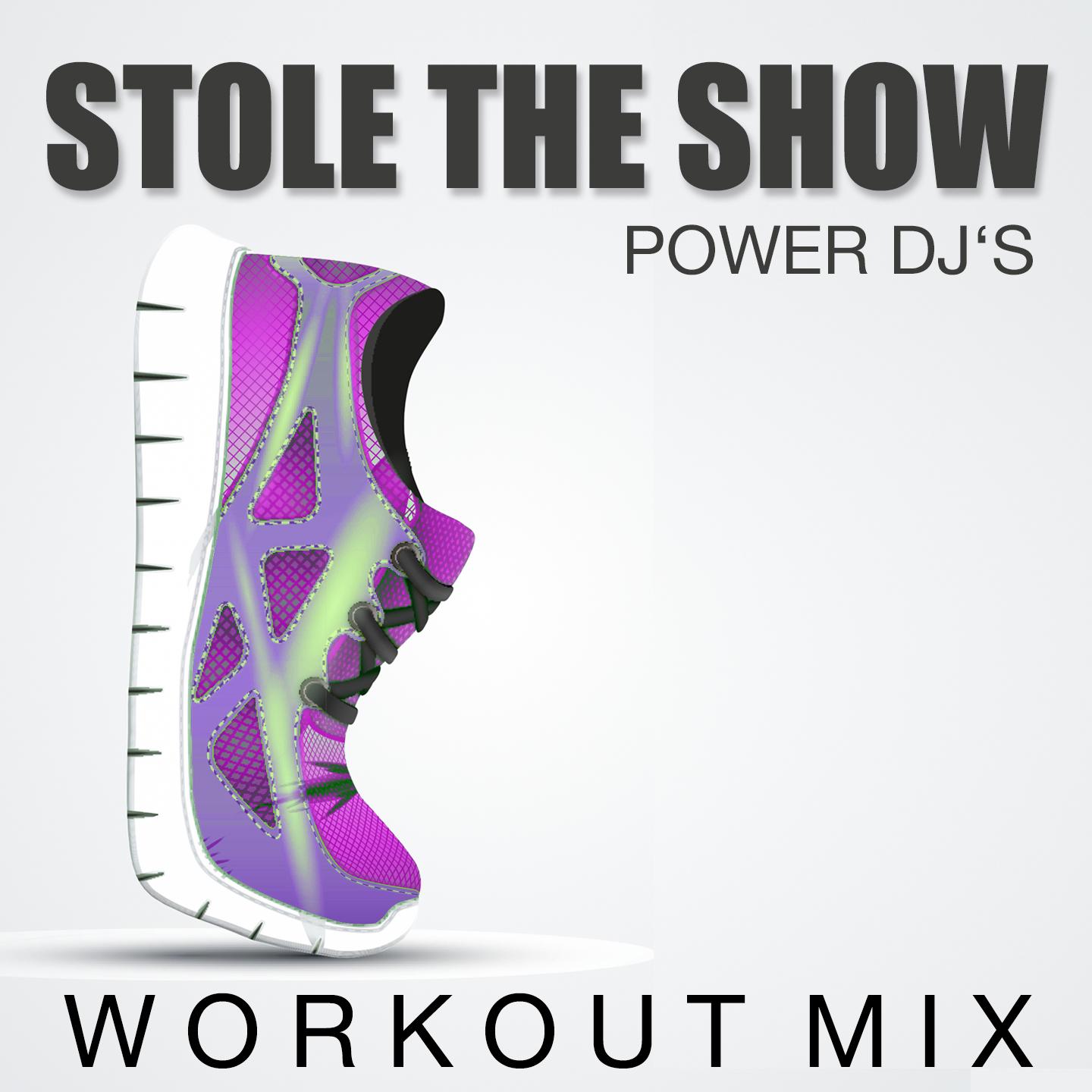 Постер альбома Stole the Show (Workout Mix)