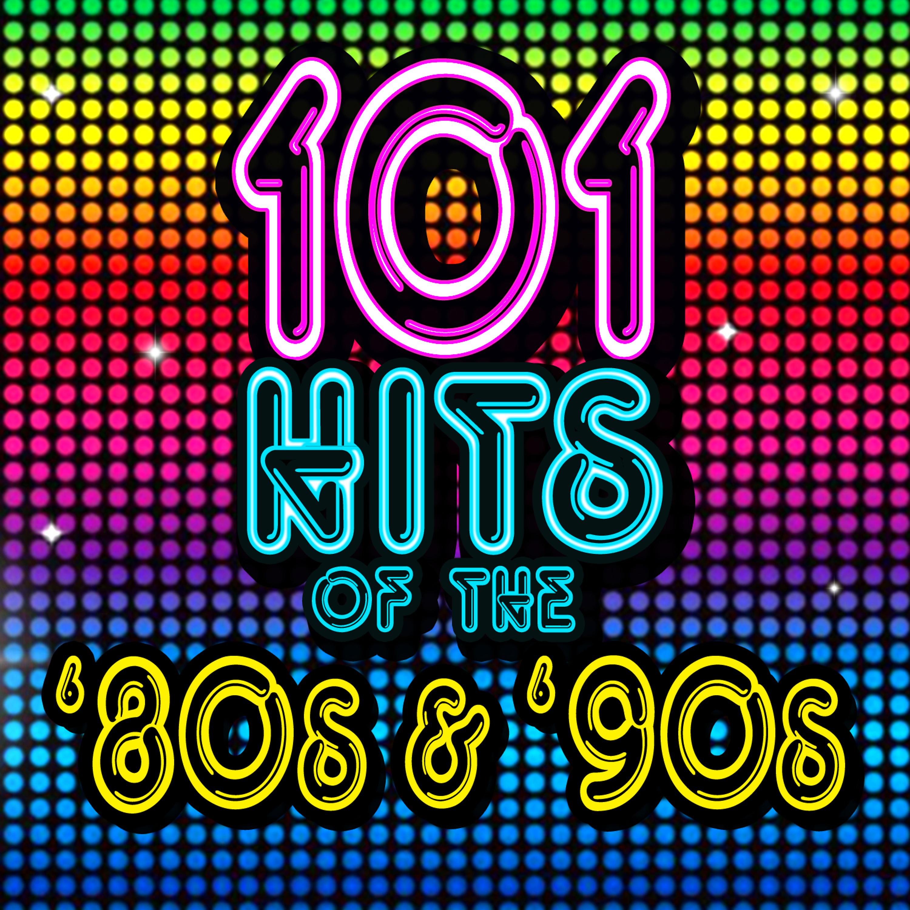 Постер альбома 101 Hits of the 80s & 90s