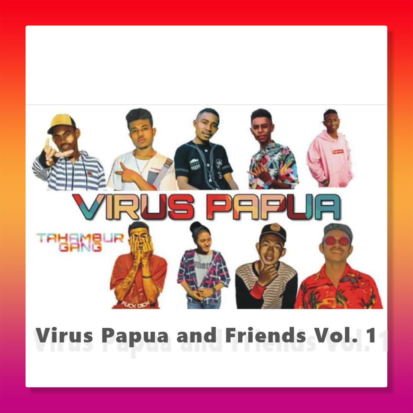 Постер альбома Virus Papua and Friends Vol. 1