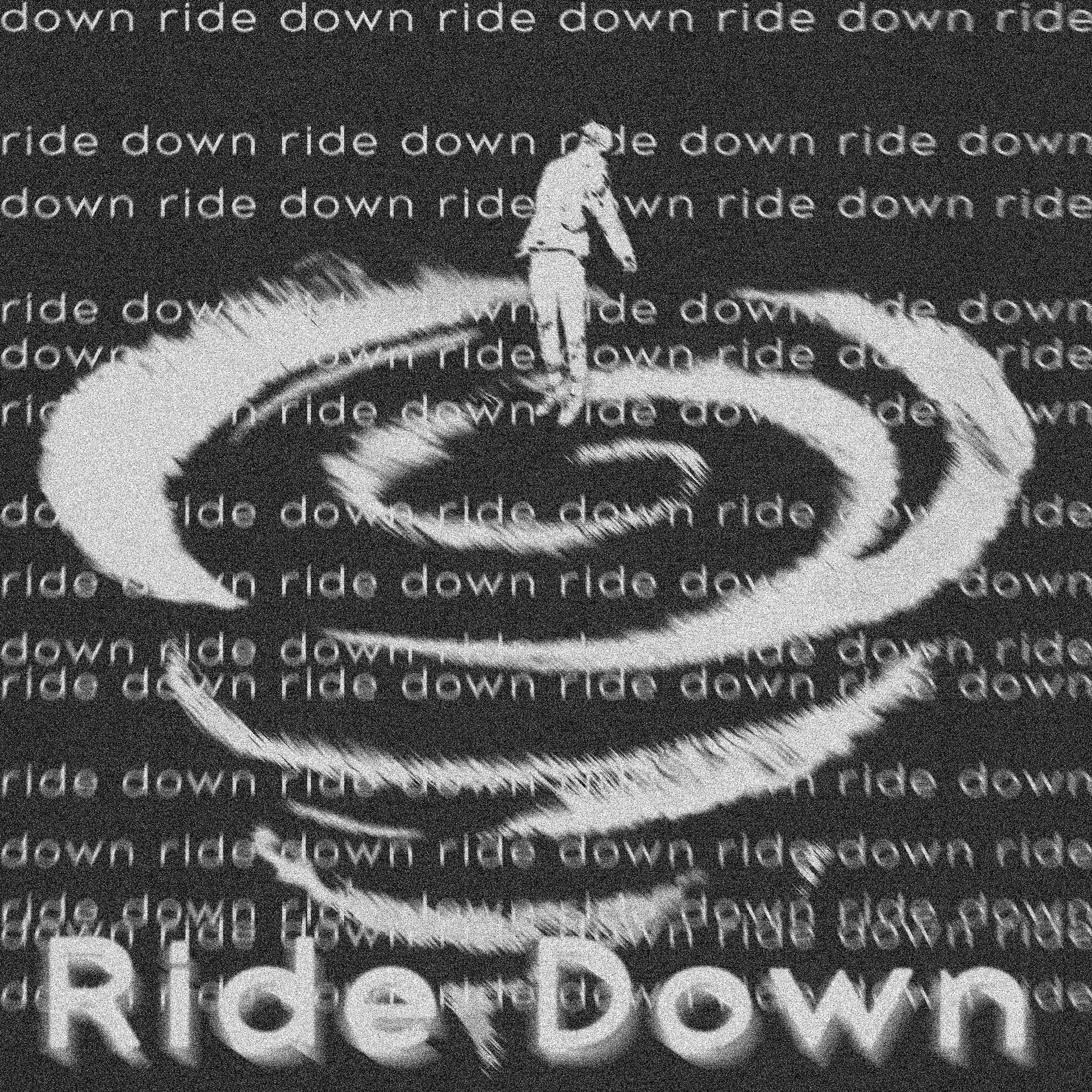 Постер альбома Ride Down