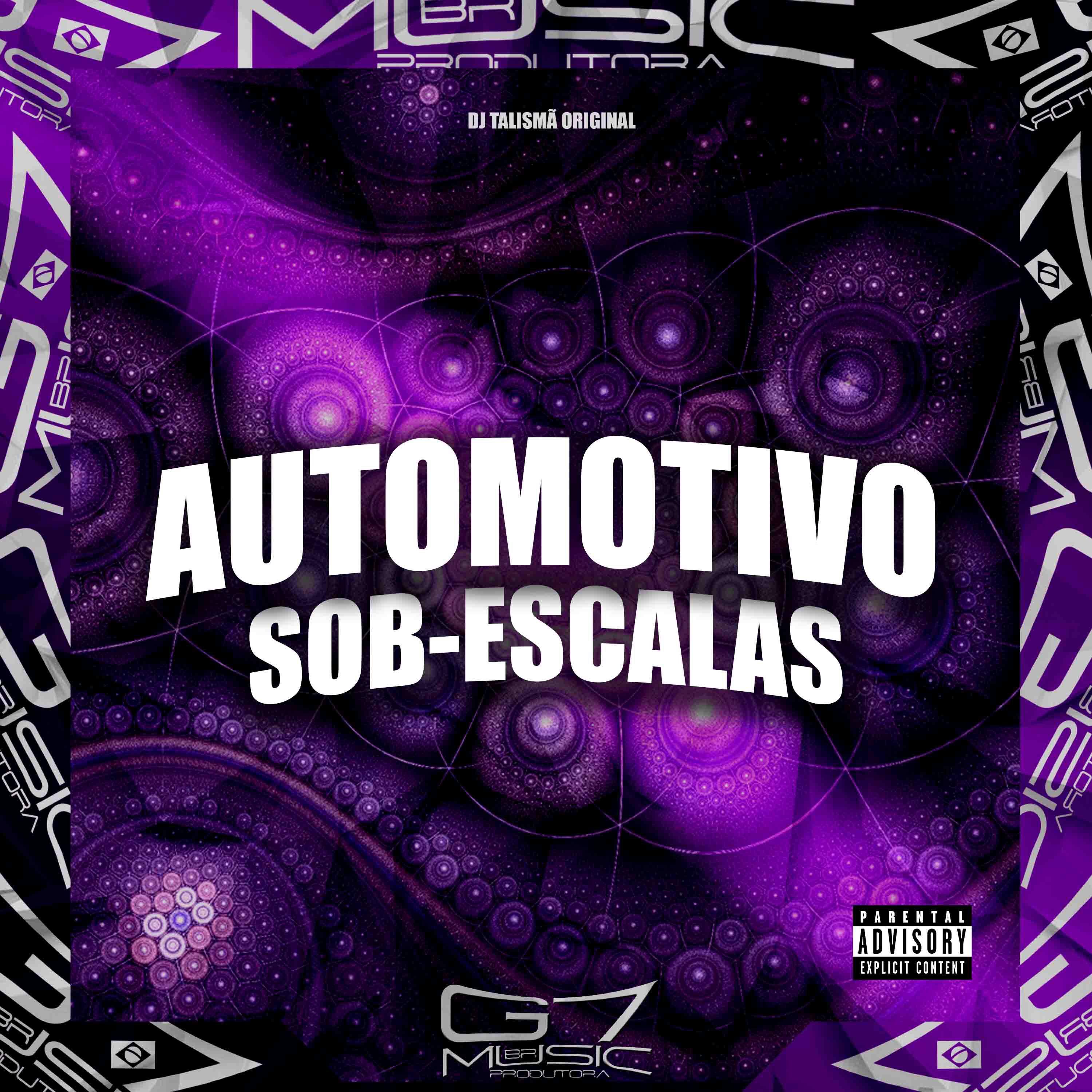 Постер альбома Automotivo Sob-Escalas