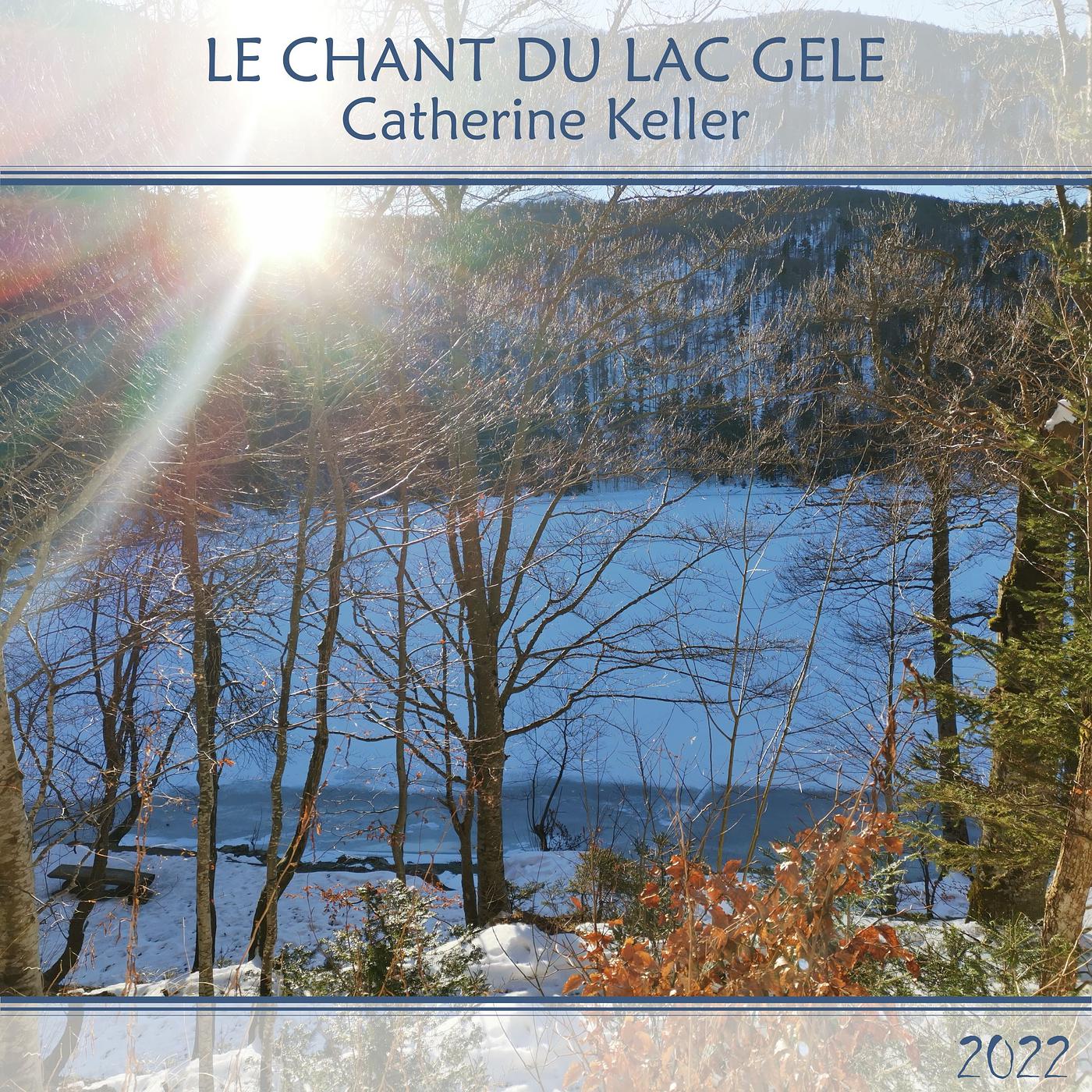 Постер альбома Le Chant Du Lac Gelé (2022)