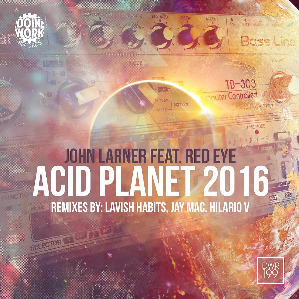 Постер альбома Acid Planet 2016