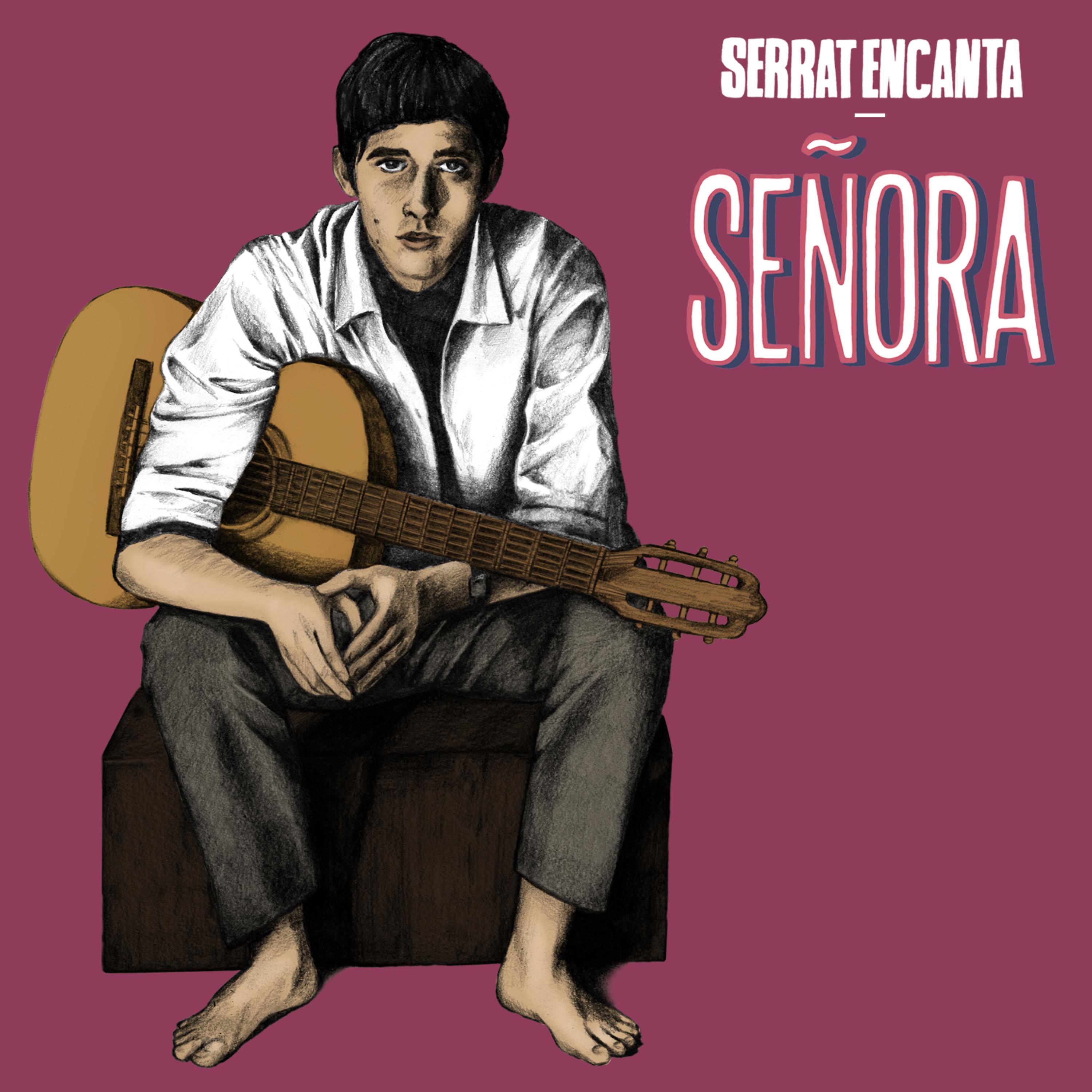 Постер альбома Serrat Encanta: Señora