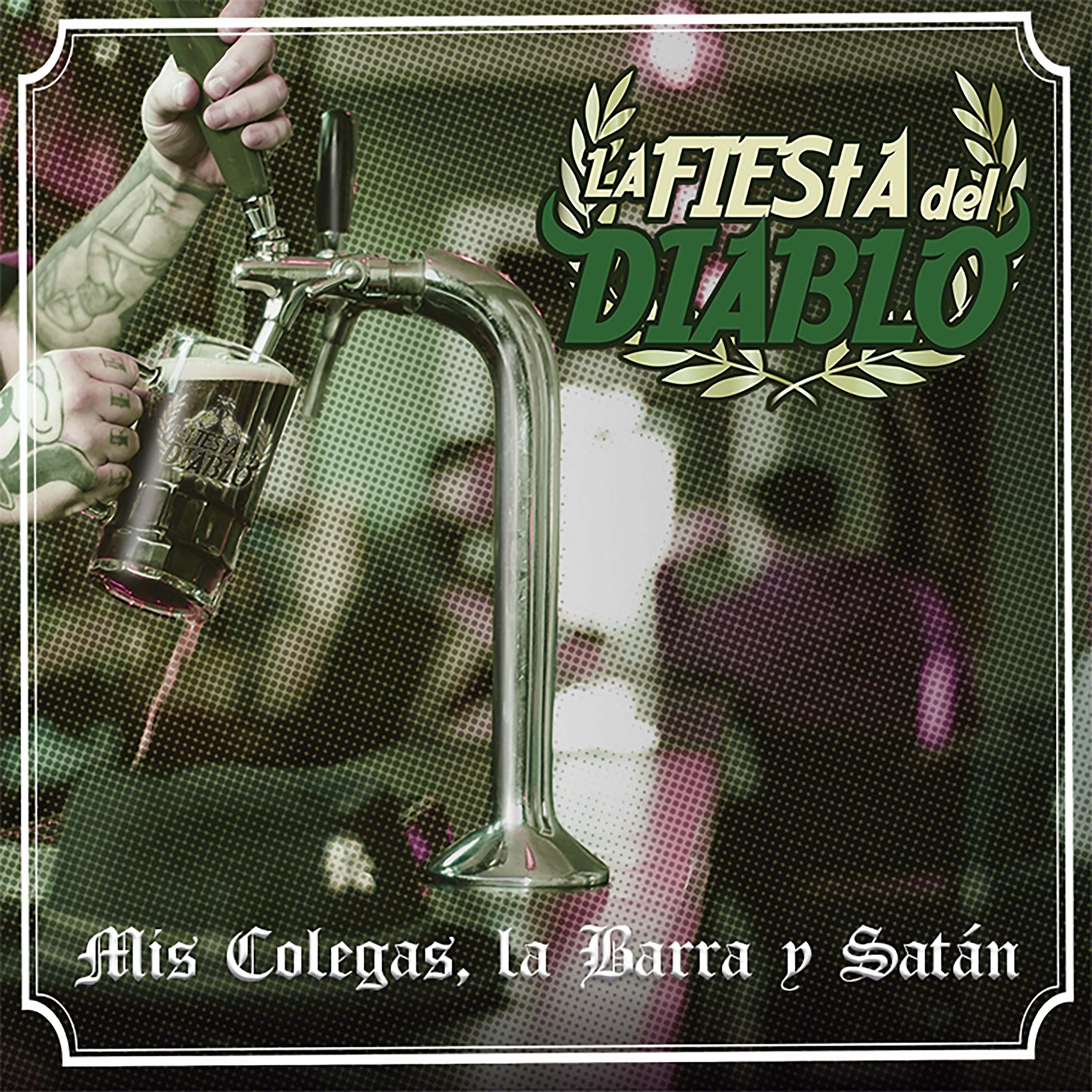 Постер альбома Mis colegas, la Barra y Satán