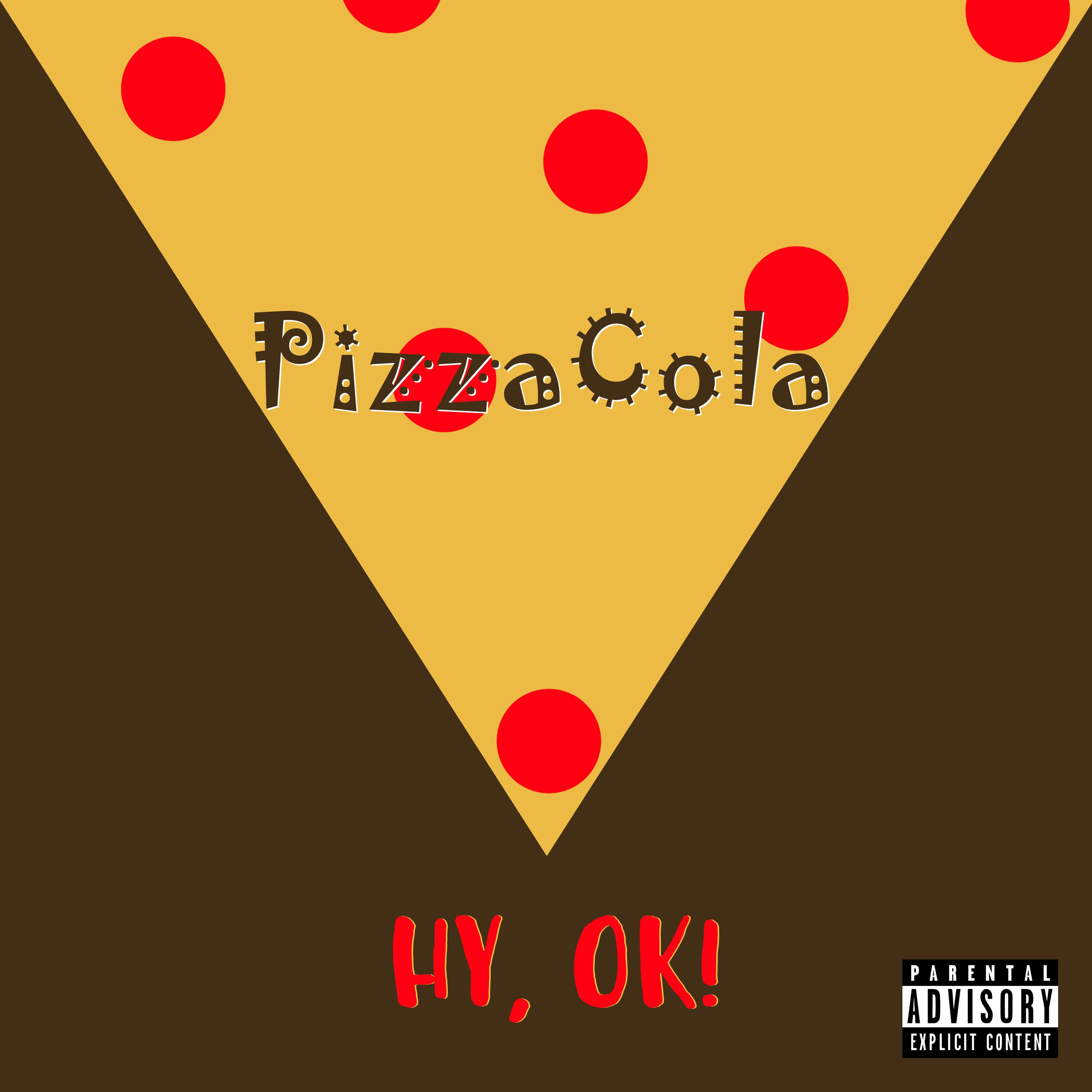Постер альбома Pizza Cola