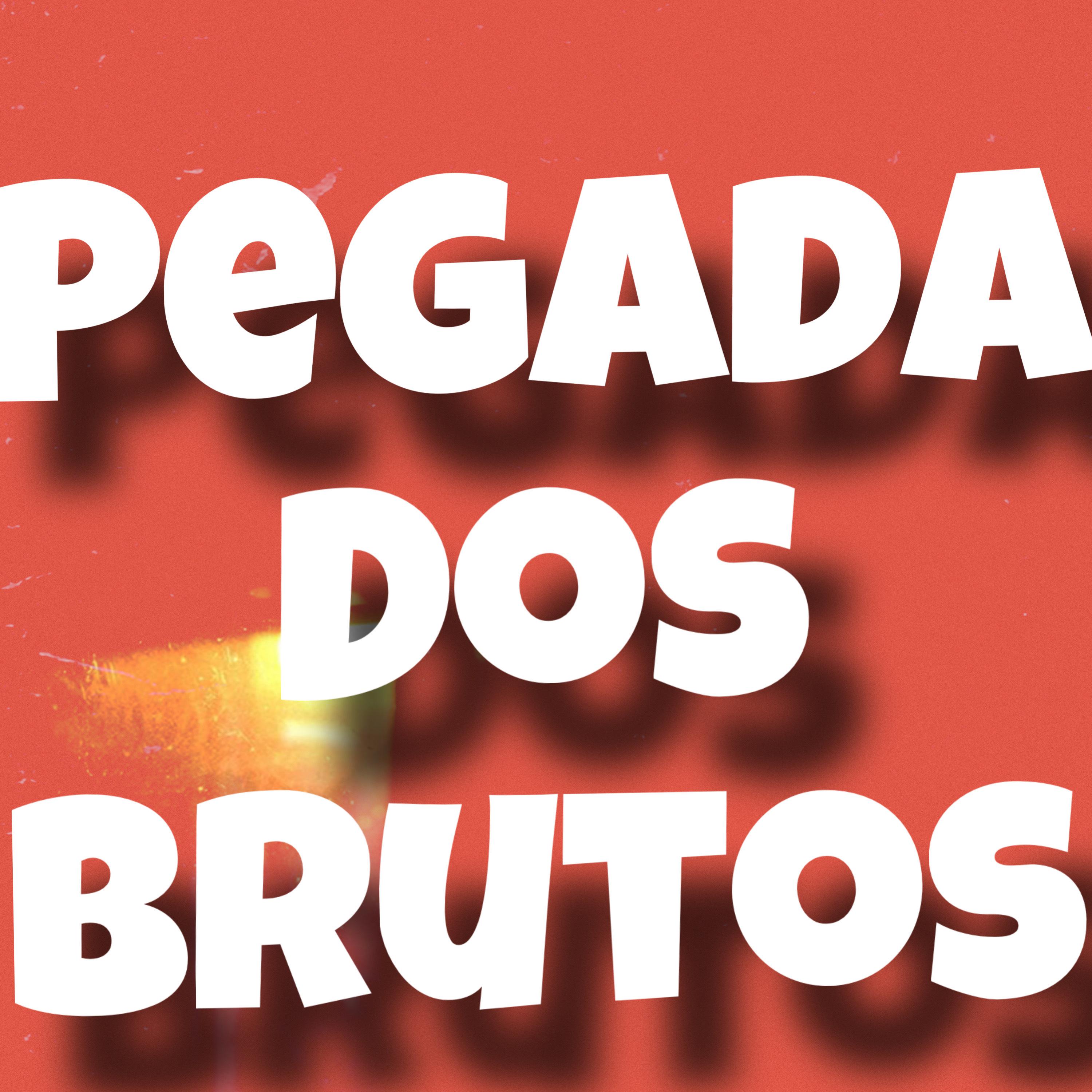 Постер альбома Pegada dos Brutos