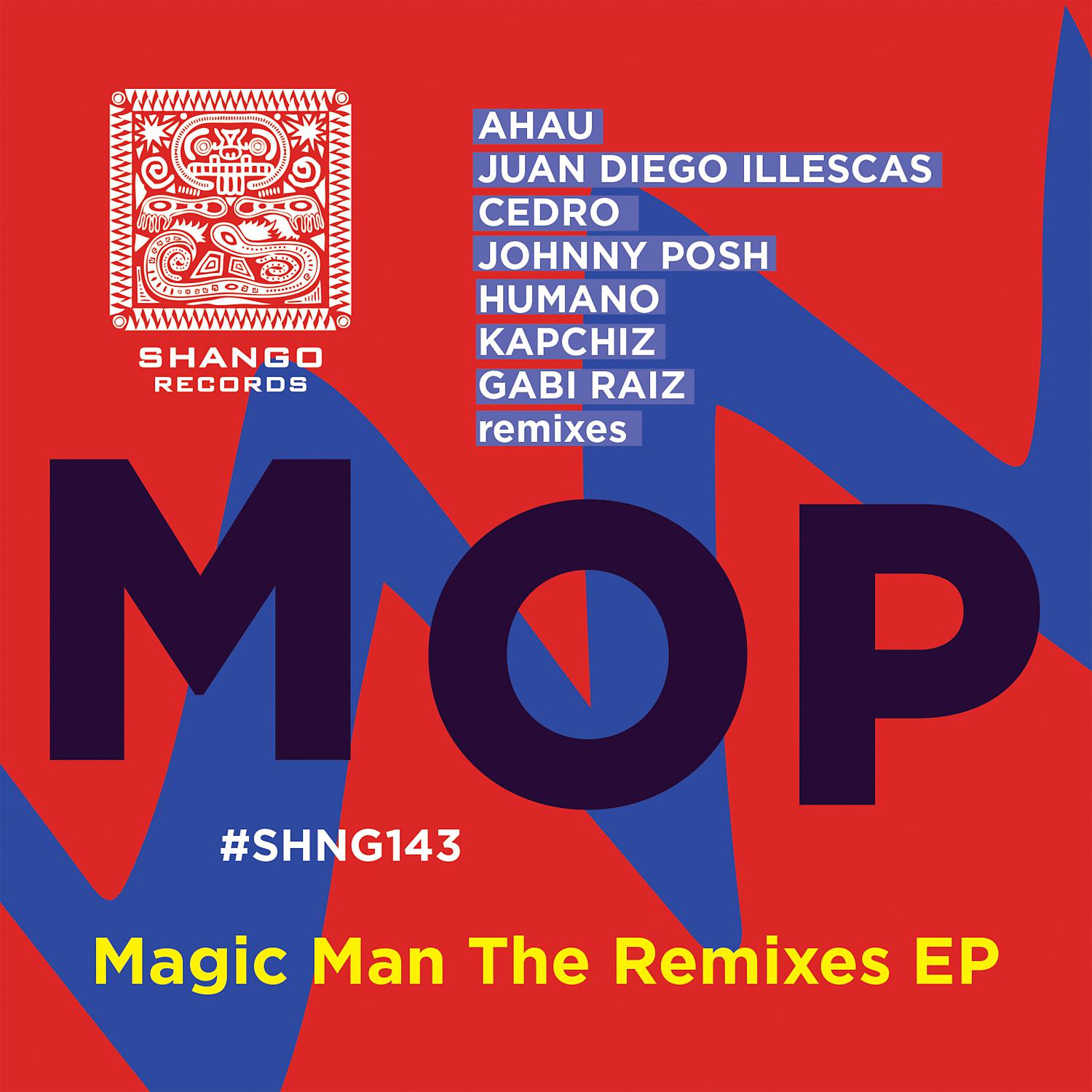 Постер альбома Magic Man The Remixes EP