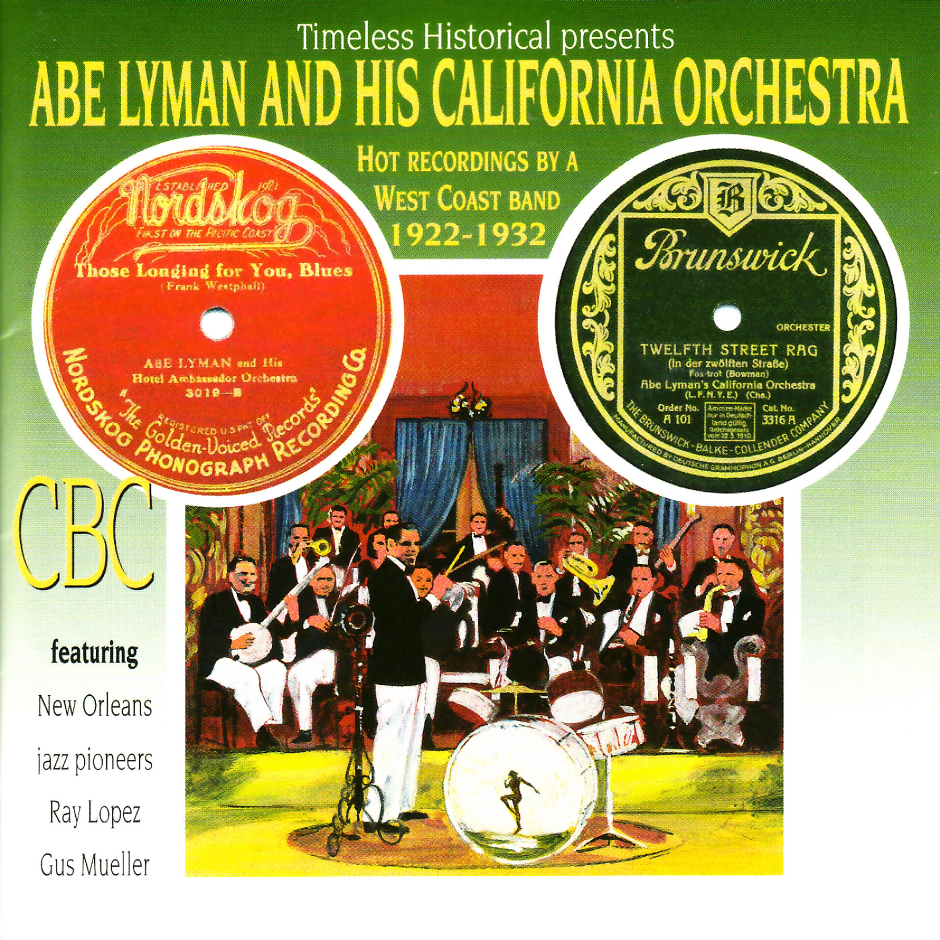 Постер альбома Abe Lyman and His California Orchestra - Hot Recordings by a West Coast Band 1922-1932