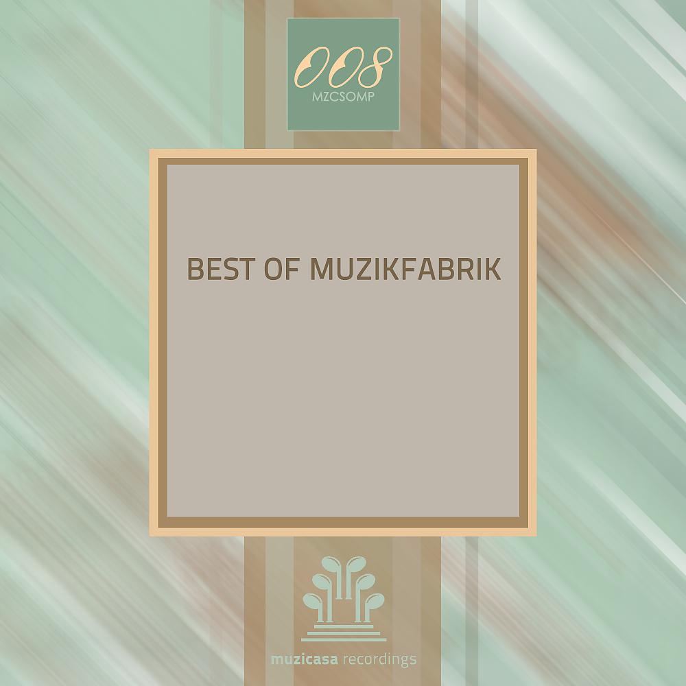 Постер альбома Best Of Muzikfabrik