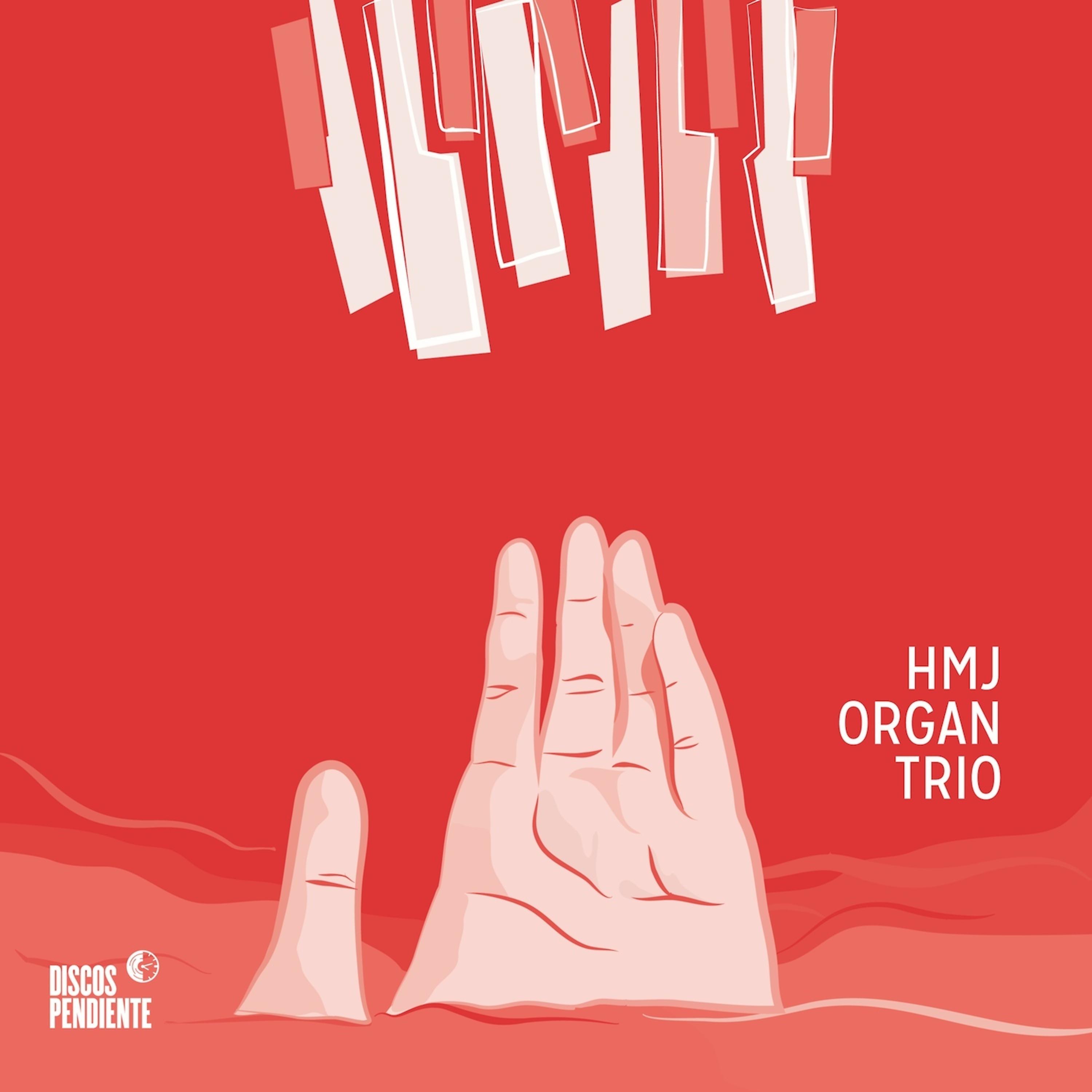 Постер альбома Hmj Organ Trio